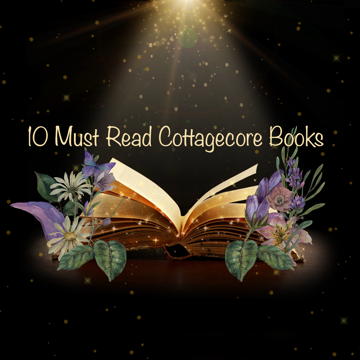 10 Must Read Cottagecore Books