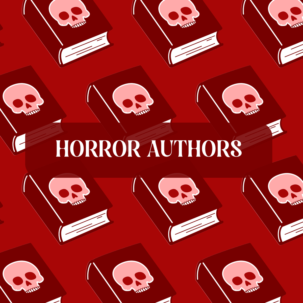Graphic with Horror theme and text that reads "Horror Authors""