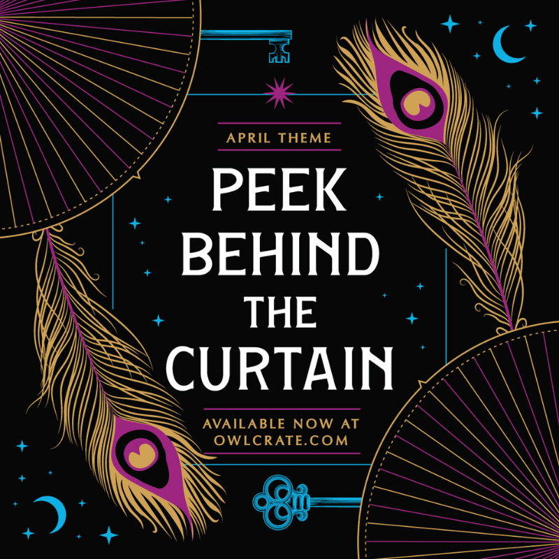 Everything You Need to Know About our April 'Peek Behind the Curtain' Theme!