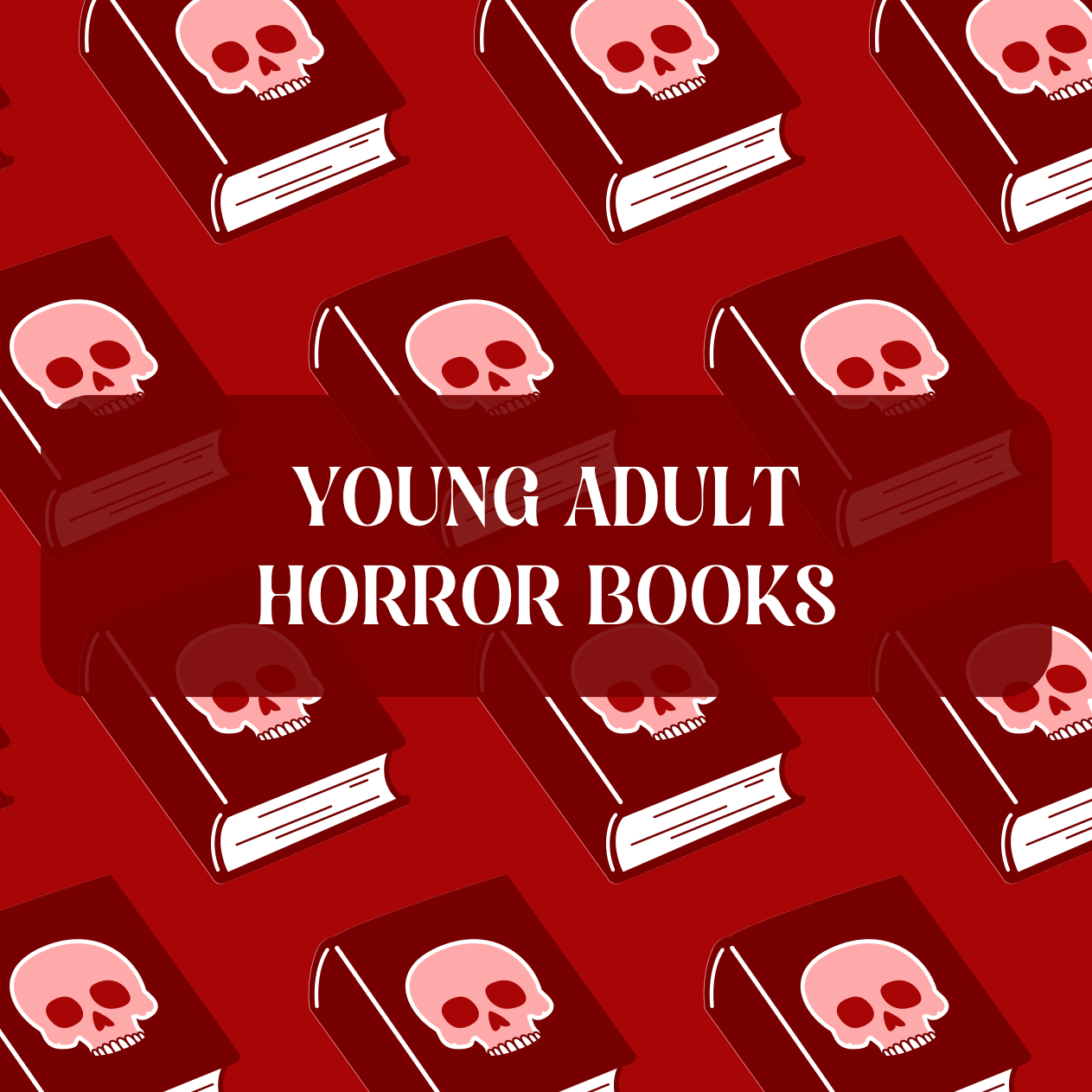 Graphic with Young Adult Horror Books theme