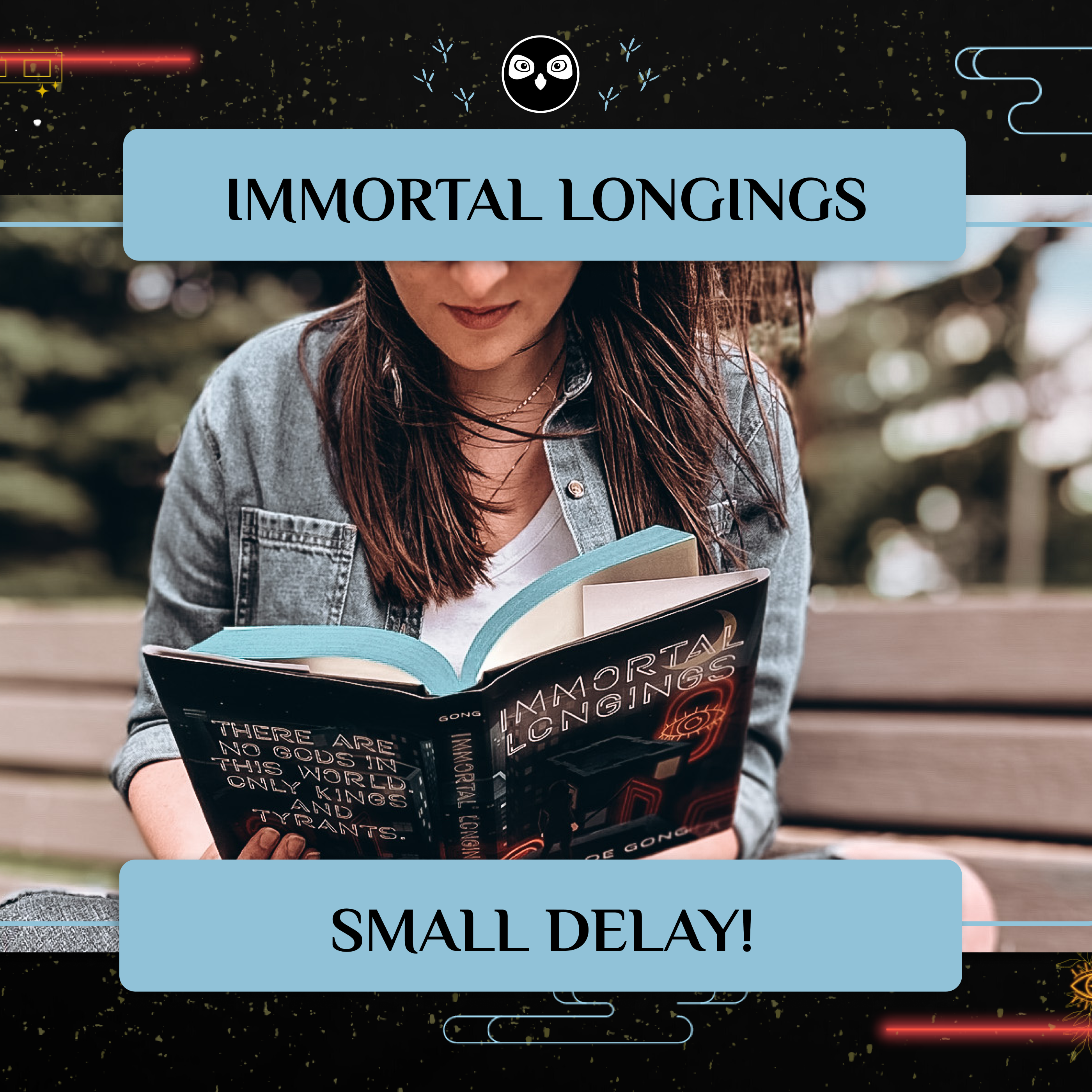 'Immortal Longings Book Club' - Delayed