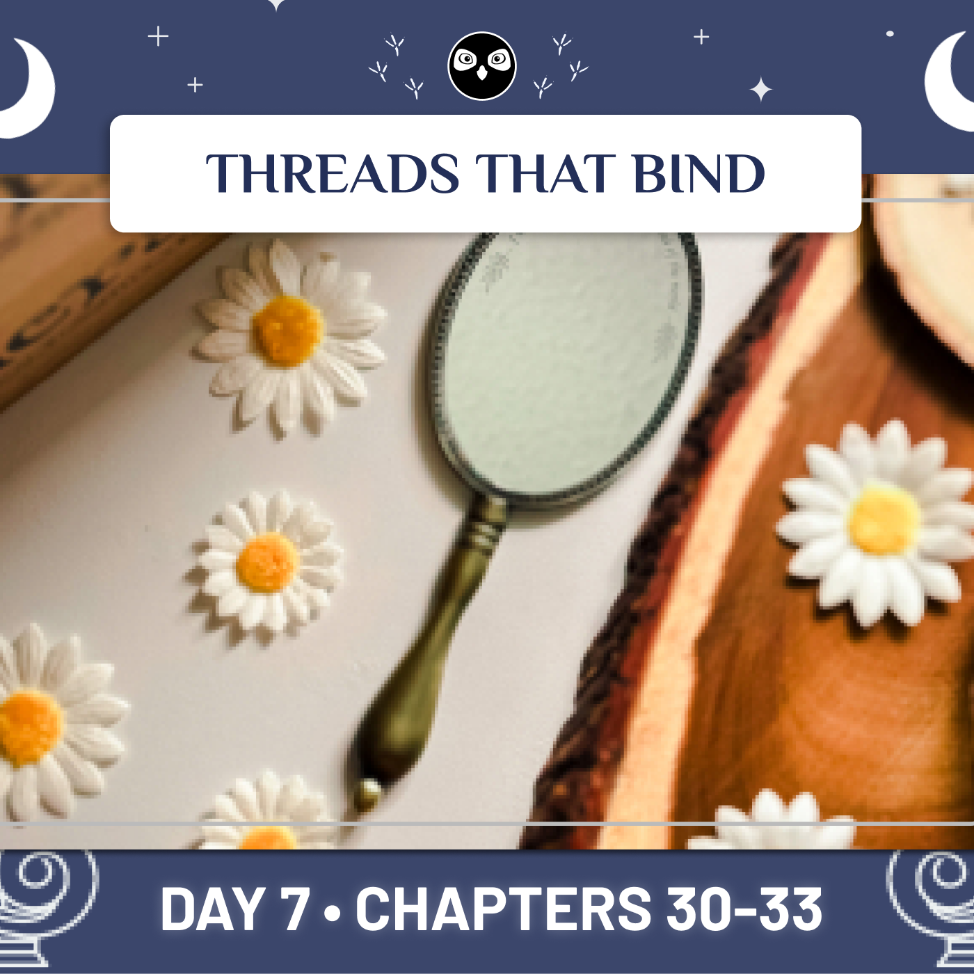 'Threads That Bind' Book Club Readalong Day 7!