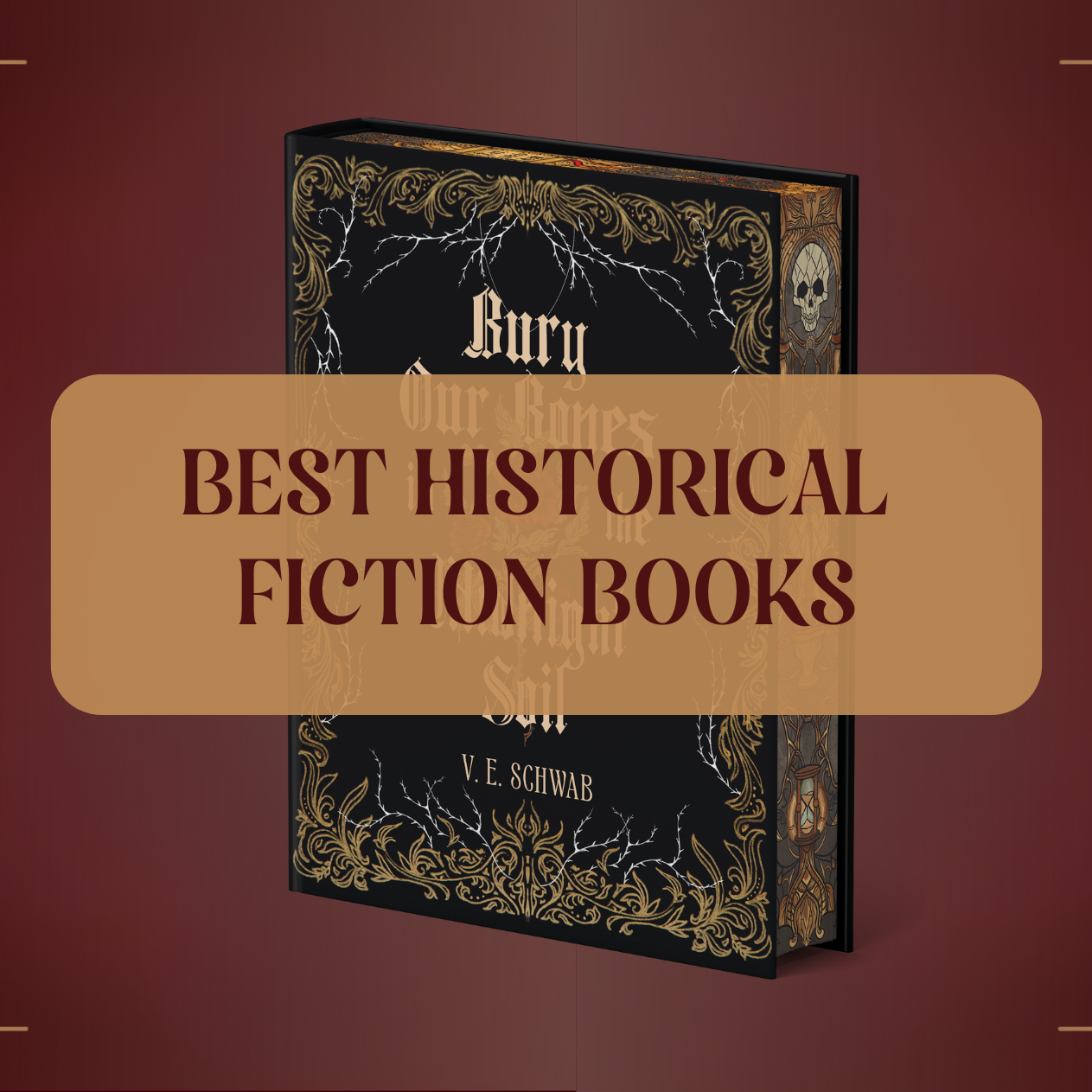 Graphic with text that reads "Best Historical Fiction Books"
