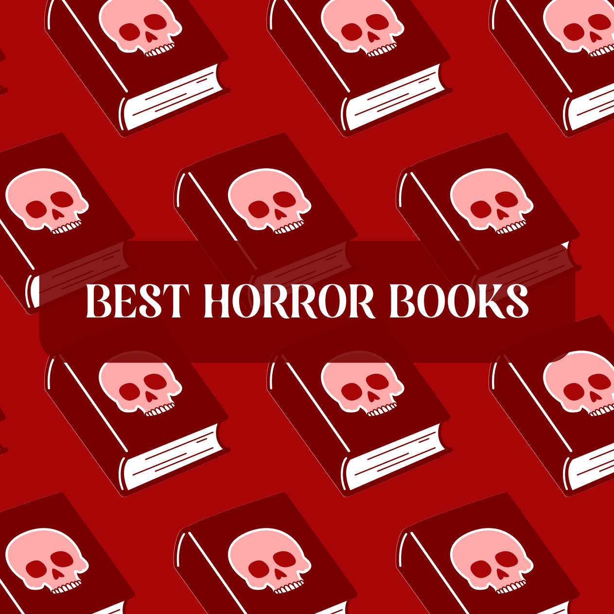 Red graphic with text that reads "Best Horror Books"