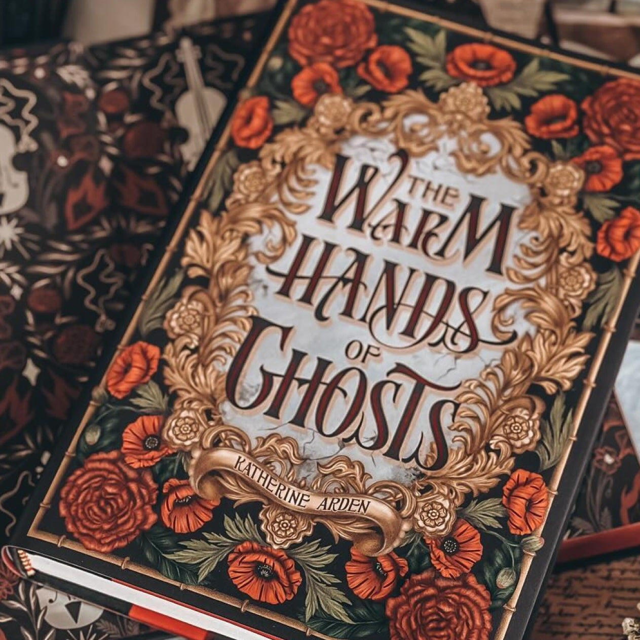 The Warm Hands of Ghosts by Katherine Arden