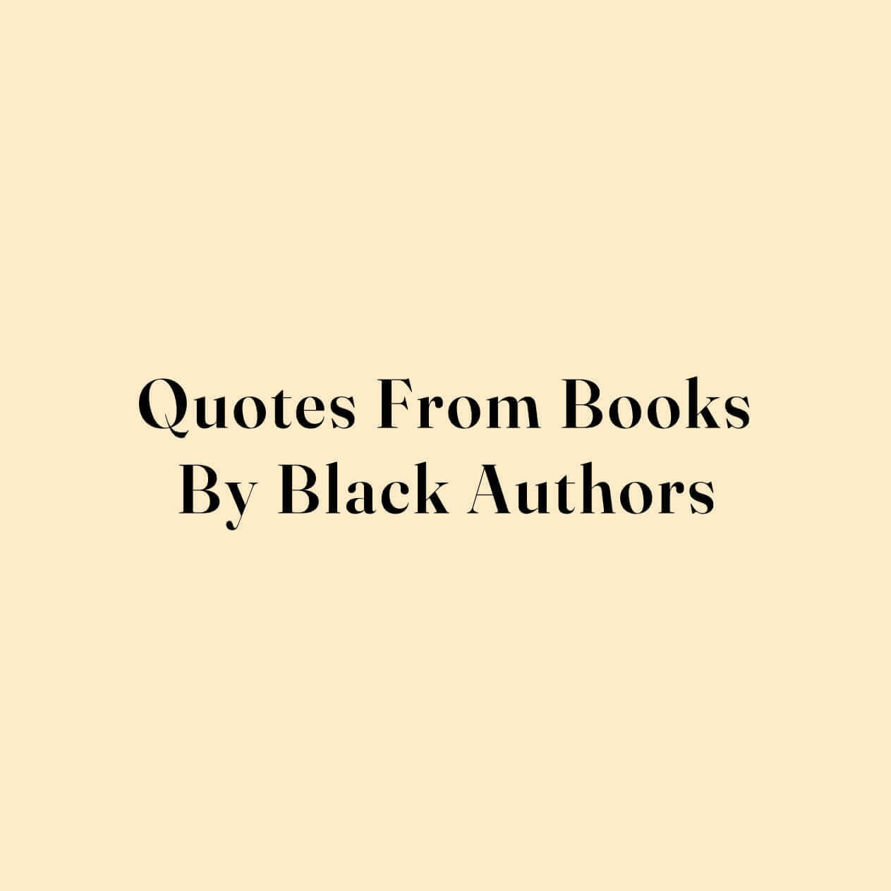 Quotes From Books By Black Authors graphic