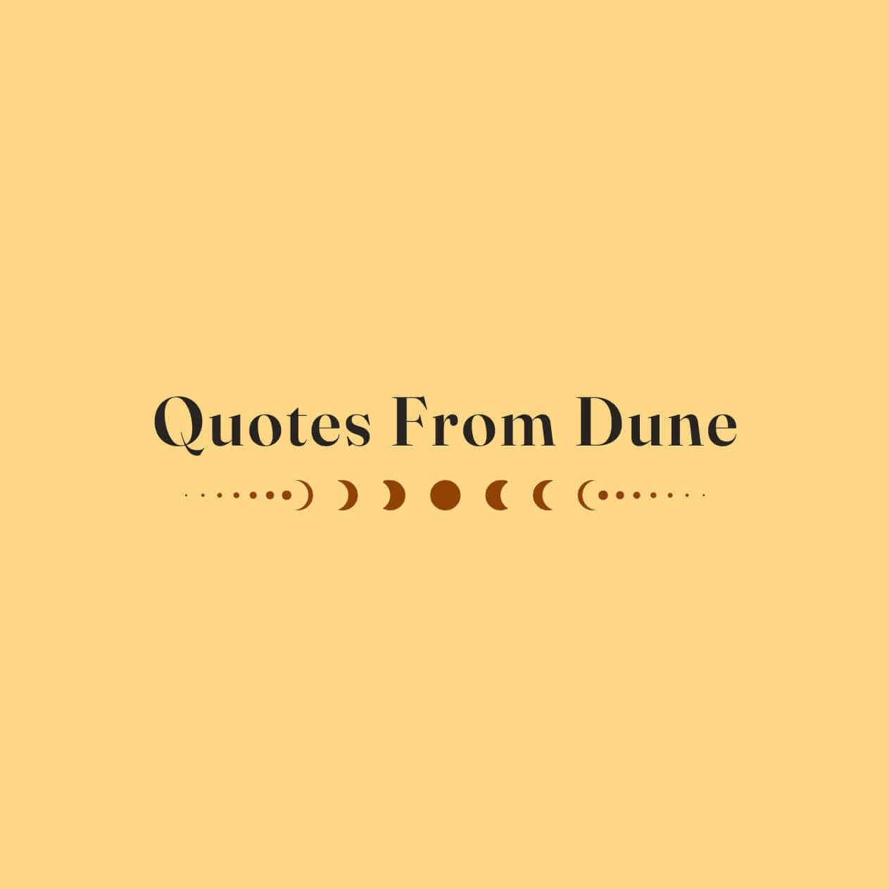 Quotes From Dune graphic