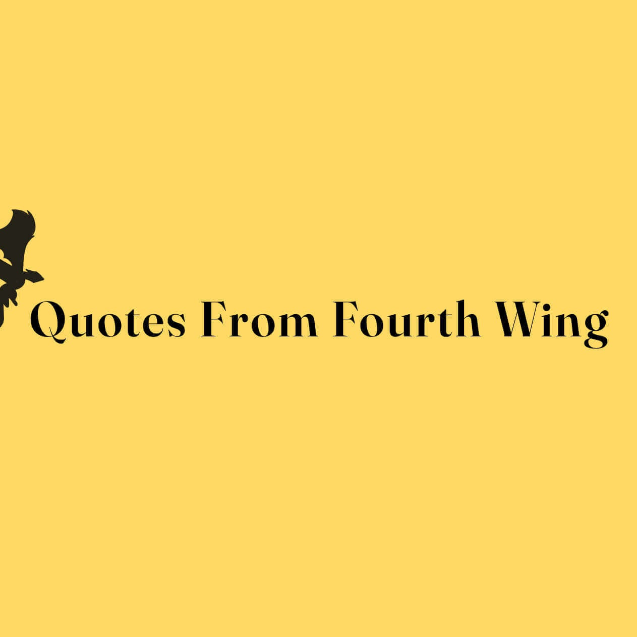 Quotes From Fourth Wing graphic