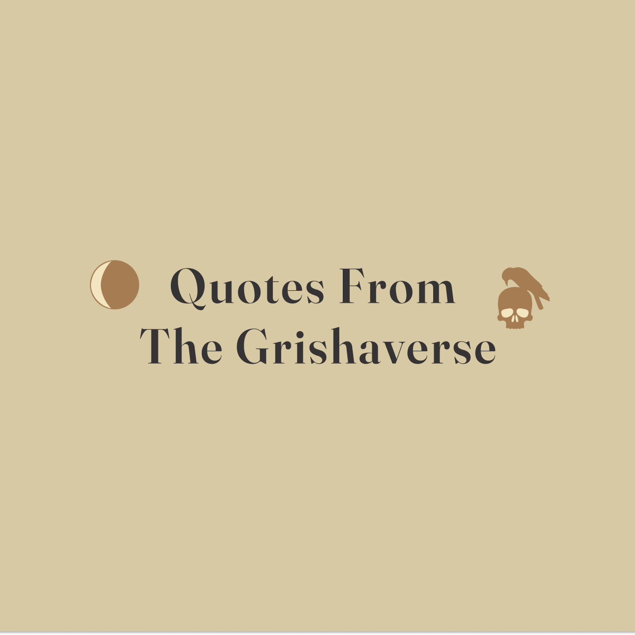 Blue graphic with text "Quotes From The Grishaverse"