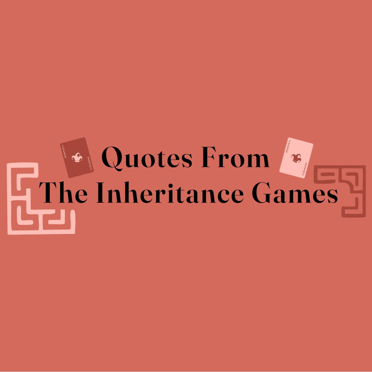 Blue graphic with text "Quotes from The Inheritance Games"
