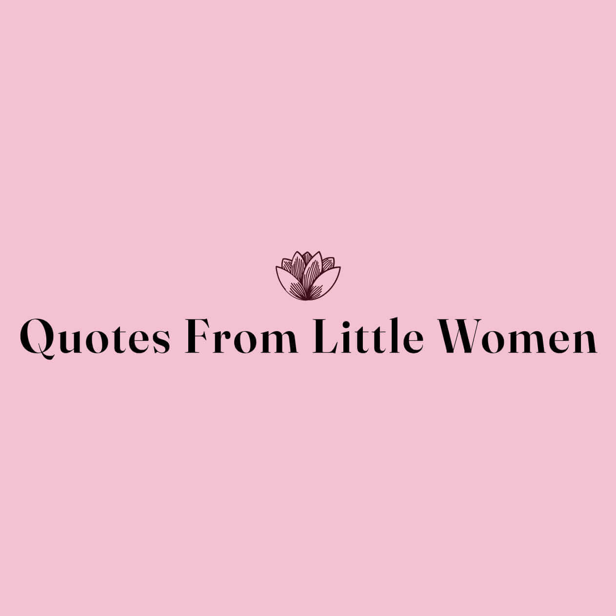 Quotes From Little Women graphic