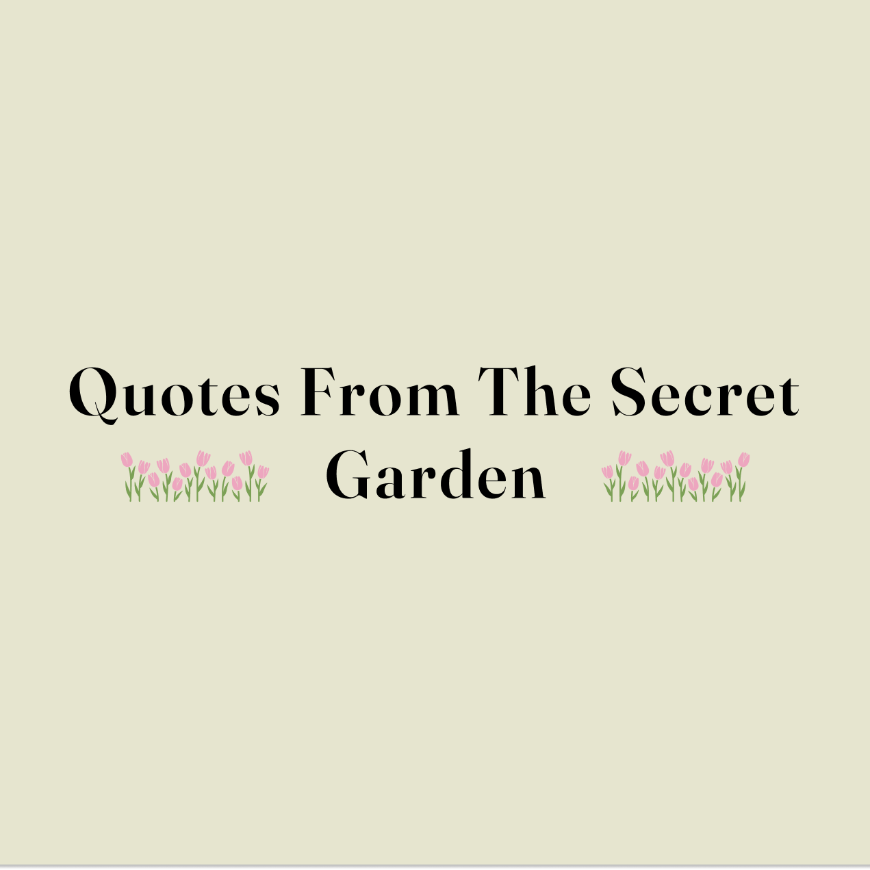 Quotes From The Secret Garden graphic