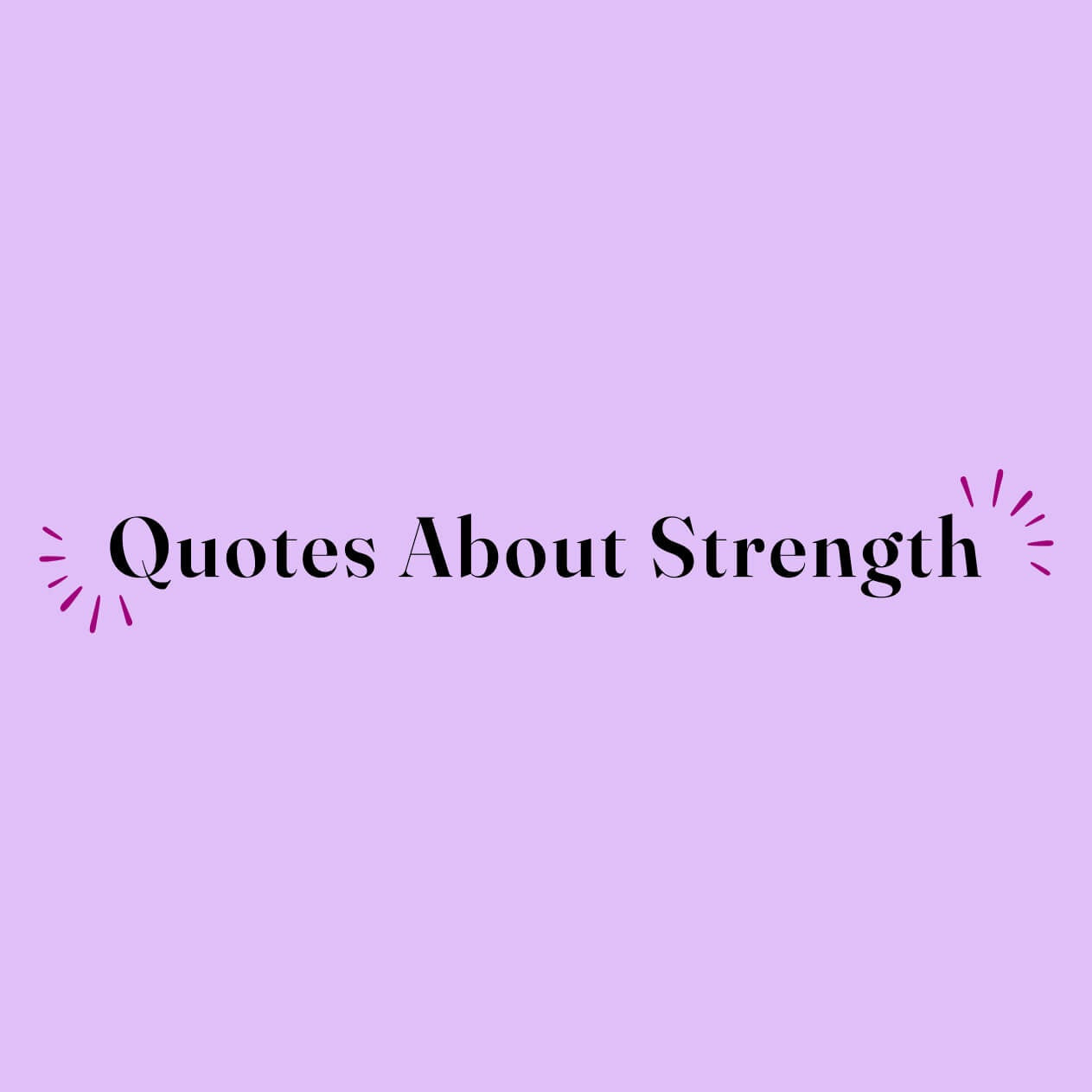 Quotes About Strength graphic