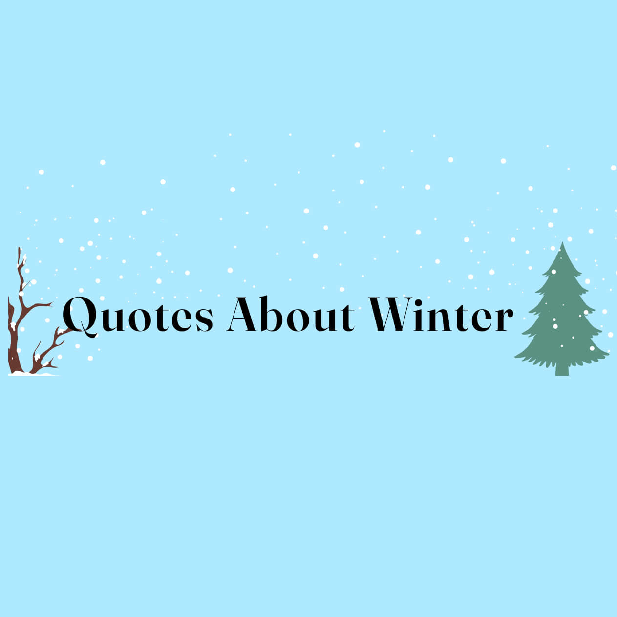 Blue graphic with text "Quotes About Winter"