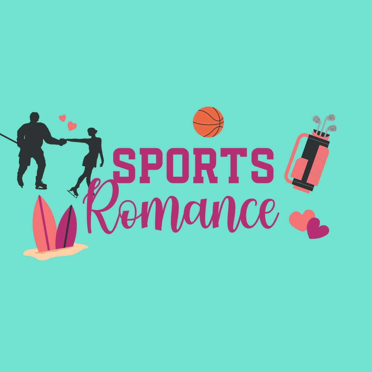Graphic with Sports Romance theme