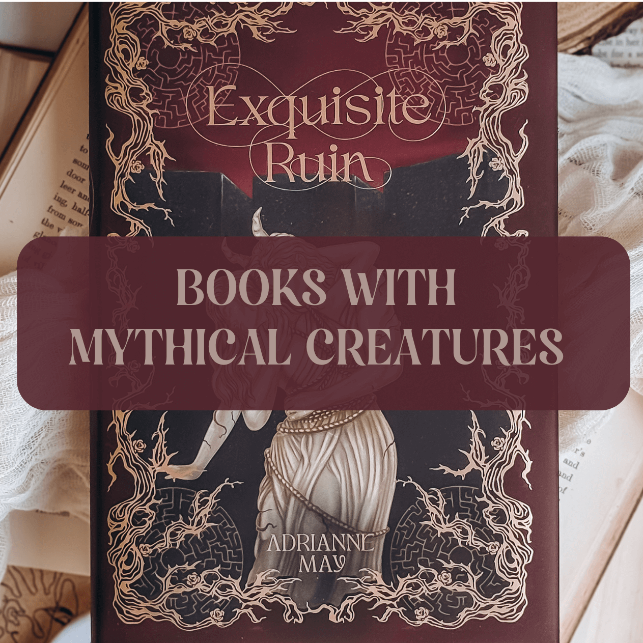 Graphic with Fantasy theme showing Exquisite Ruin book by AdriAnne May