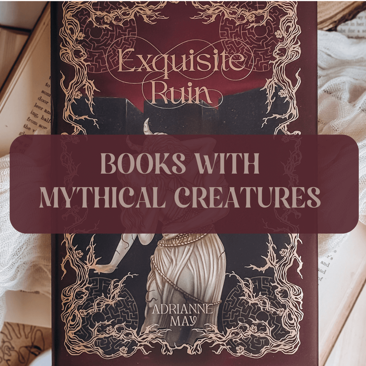 Graphic with Fantasy theme showing Exquisite Ruin book by AdriAnne May