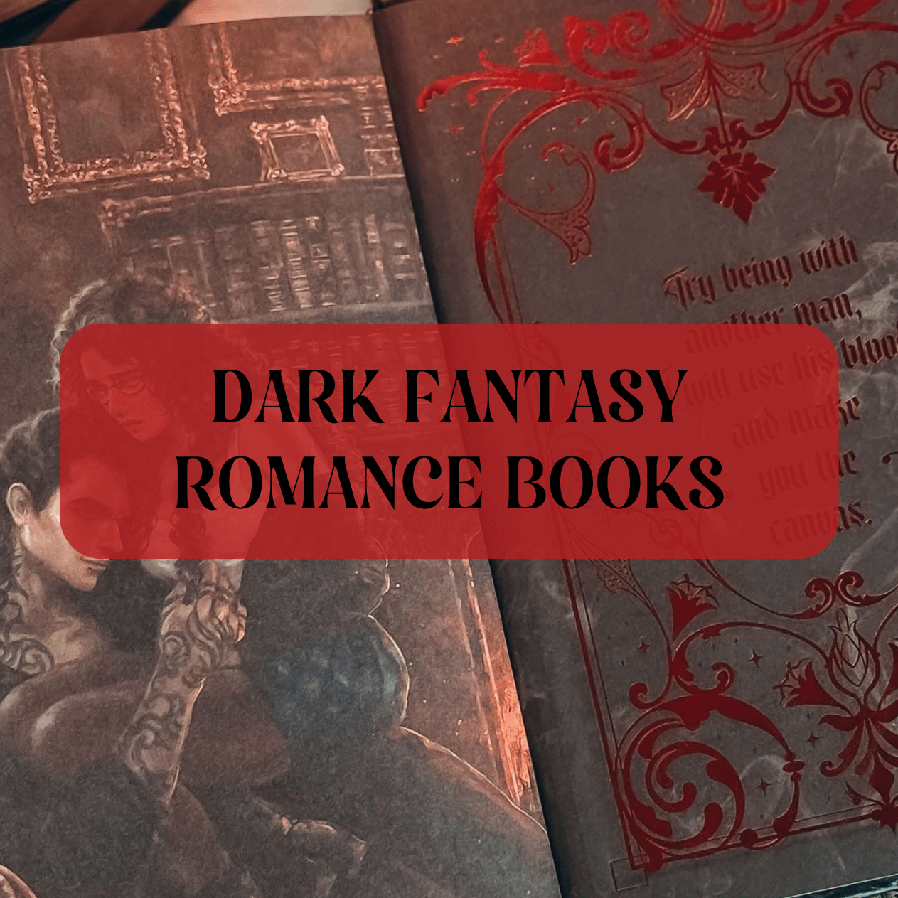 Graphic with photo of book and text which reads "Dark Fantasy Romance Books"