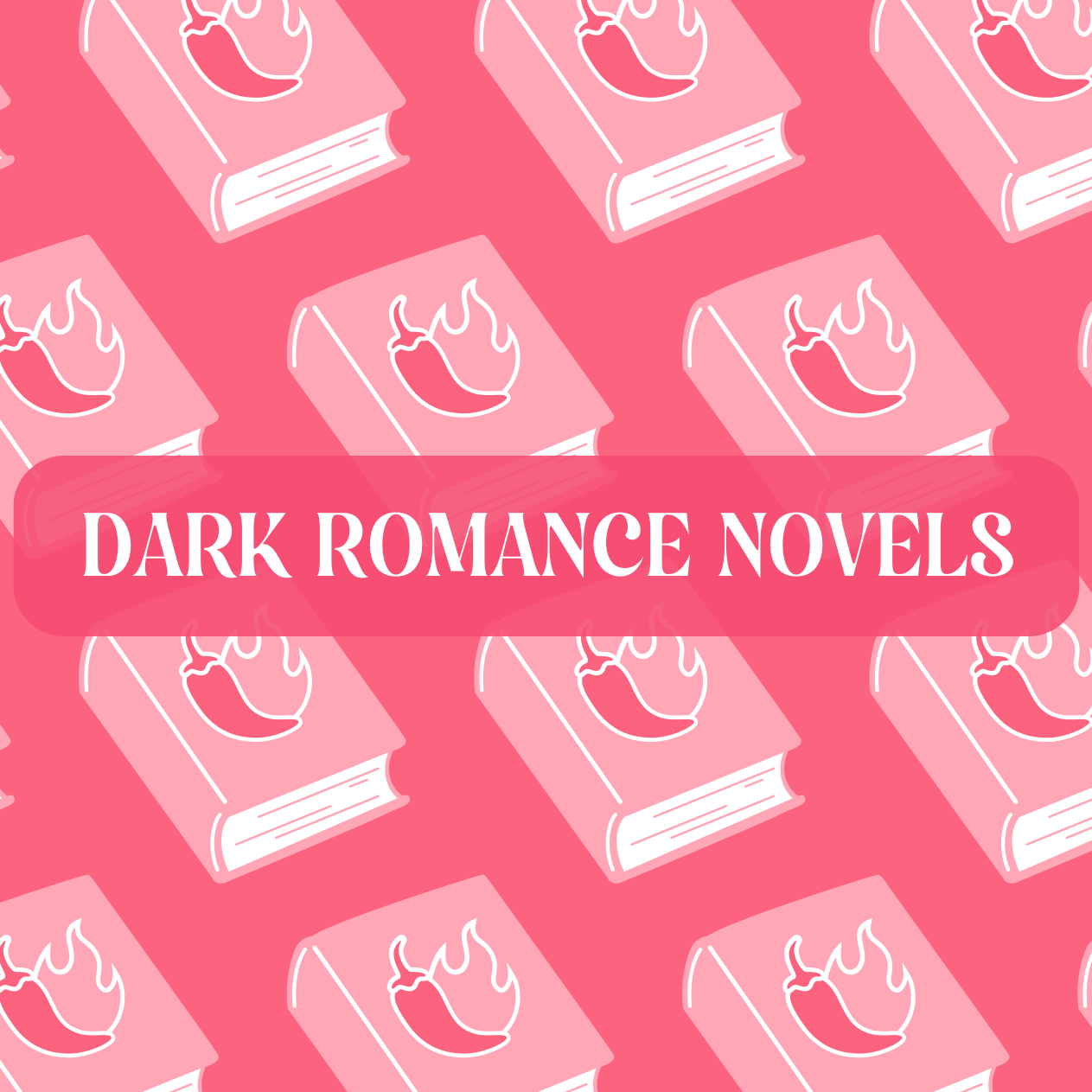Pink graphic with the text "Dark Romance Novels"