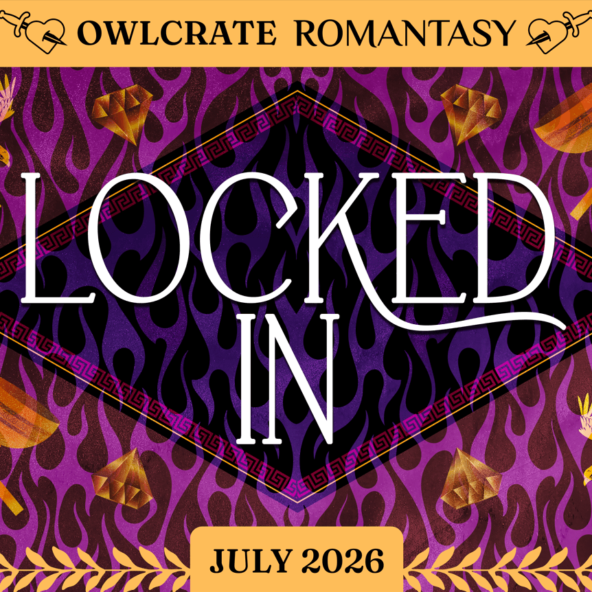 LOCKED IN Romantasy Theme OwlCrate