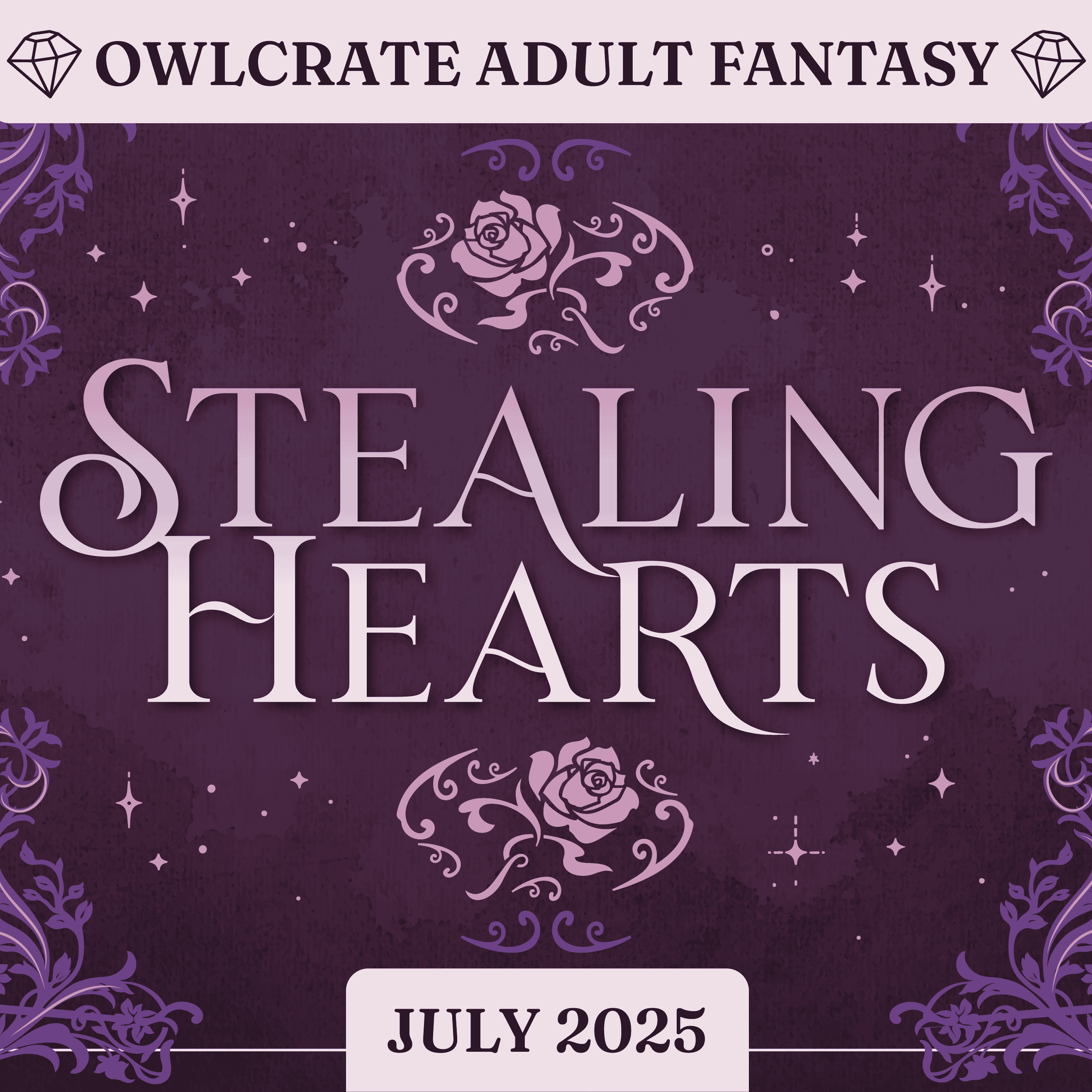 STEALING HEARTS Adult Fantasy Theme OwlCrate