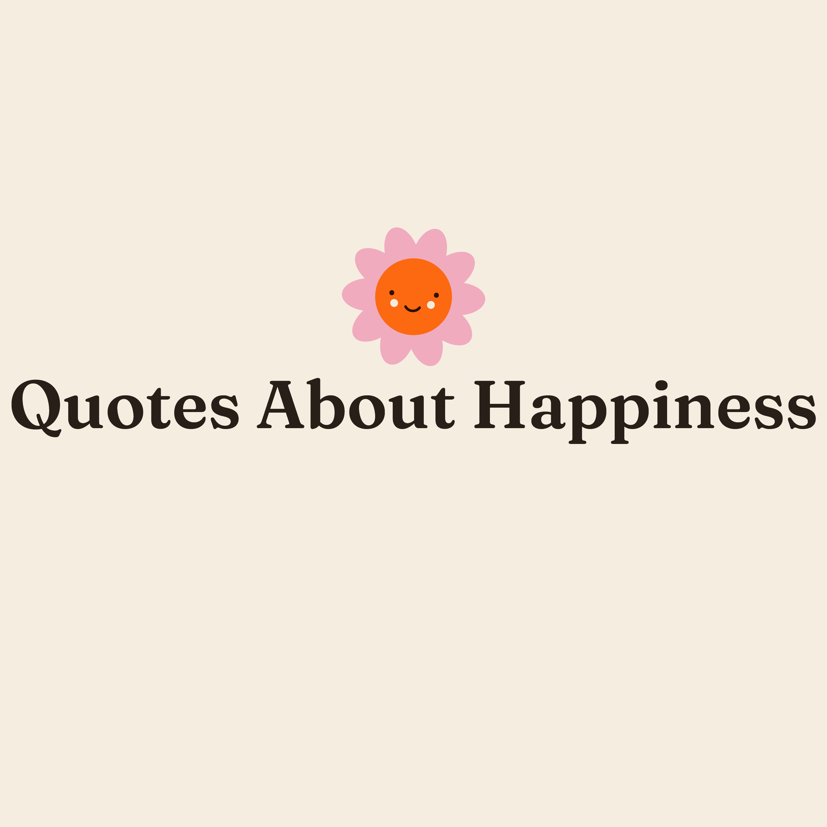 Quotes About Happiness graphic