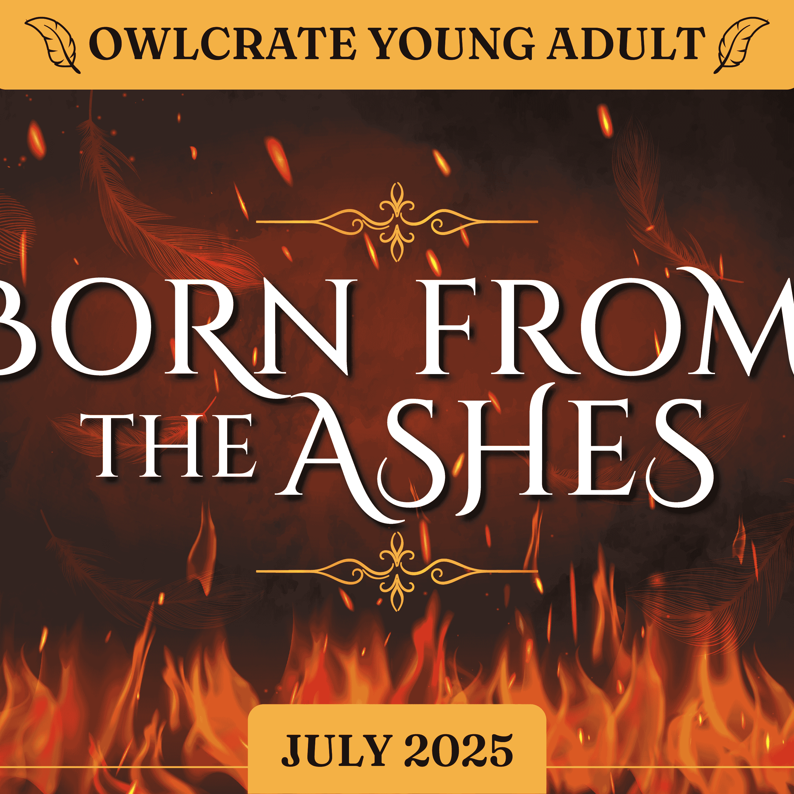 BORN FROM THE ASHES OwlCrate YA theme