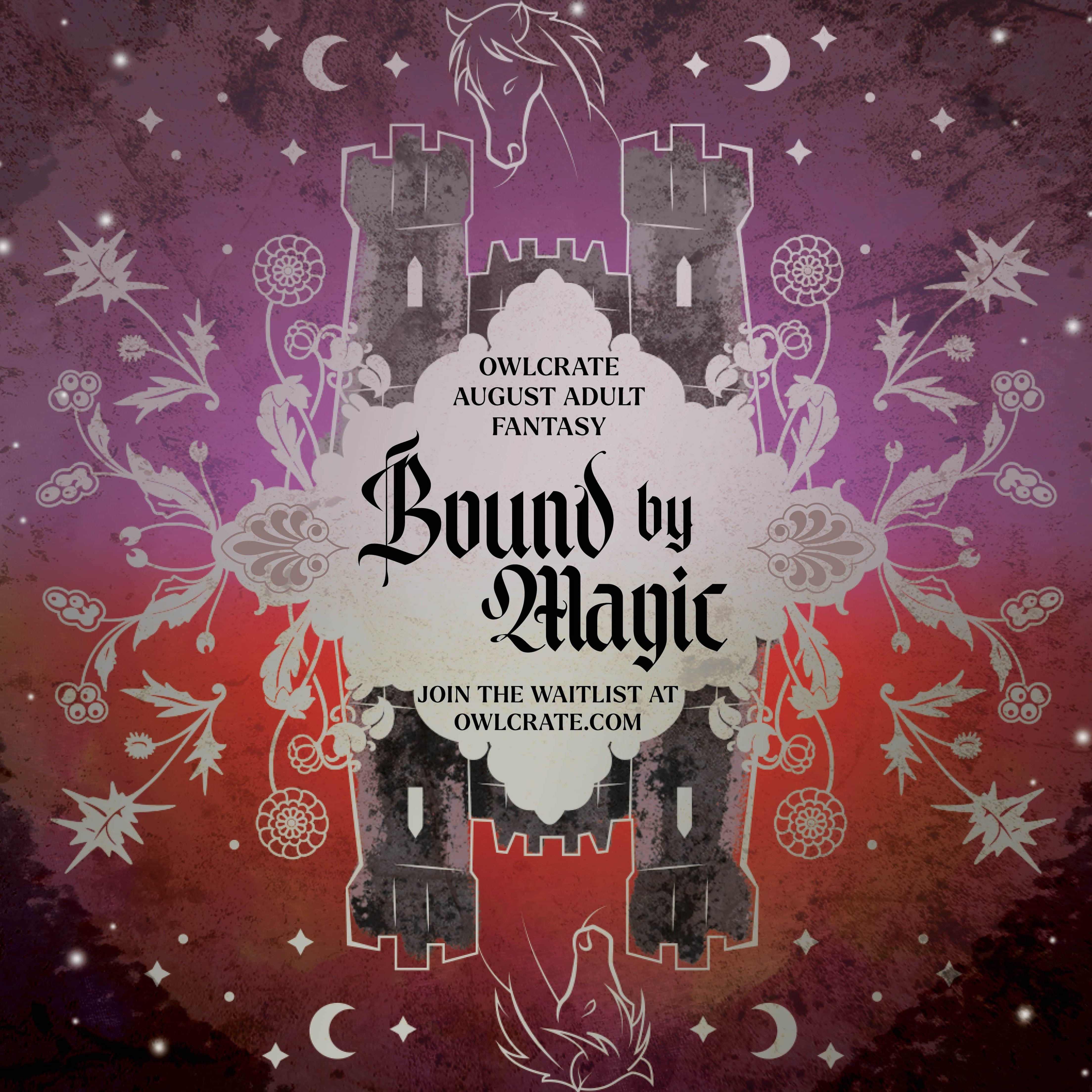 Bound By Magic Adult Fantasy Theme OwlCrate