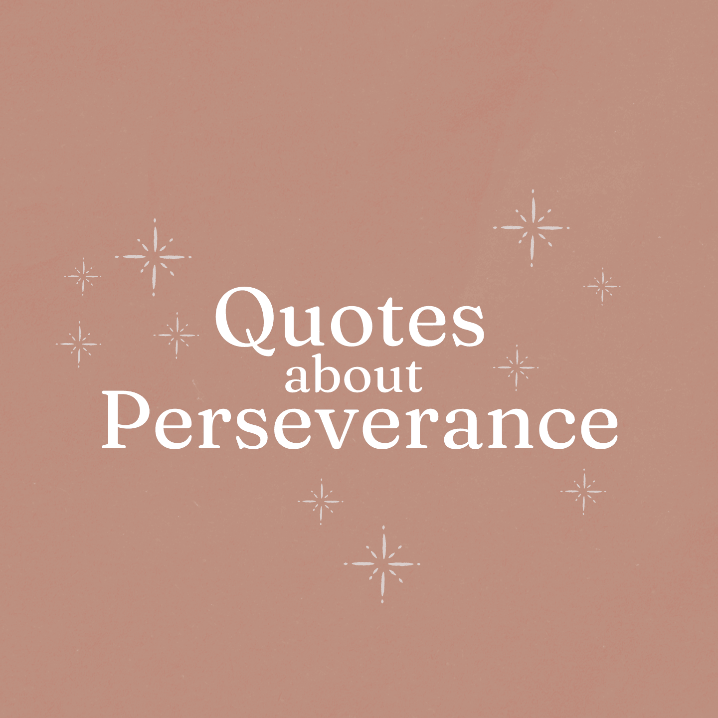 Green graphic with text "quotes about Perseverance"