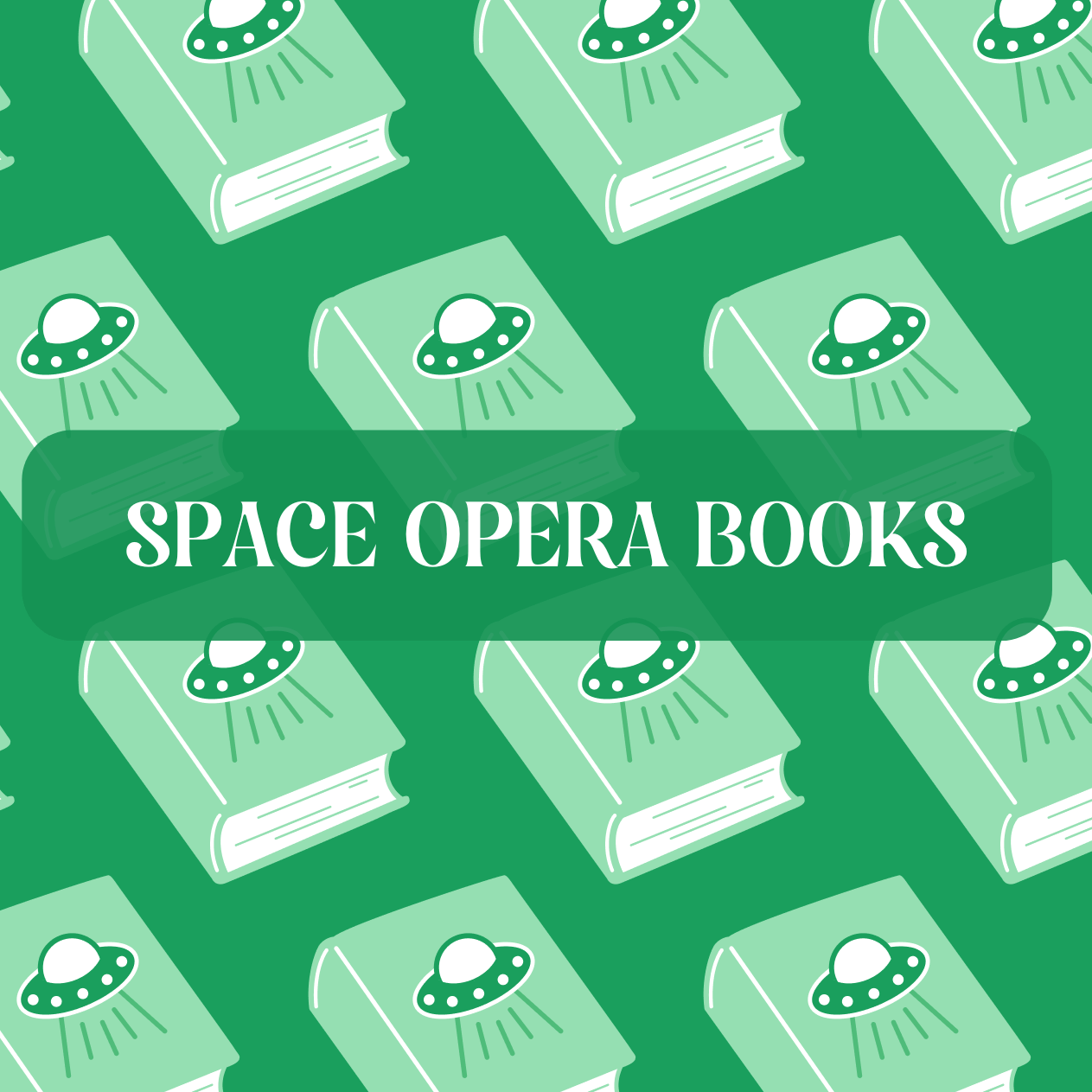 Graphic with Sci-Fi theme and text that reads "Space Opera Books"