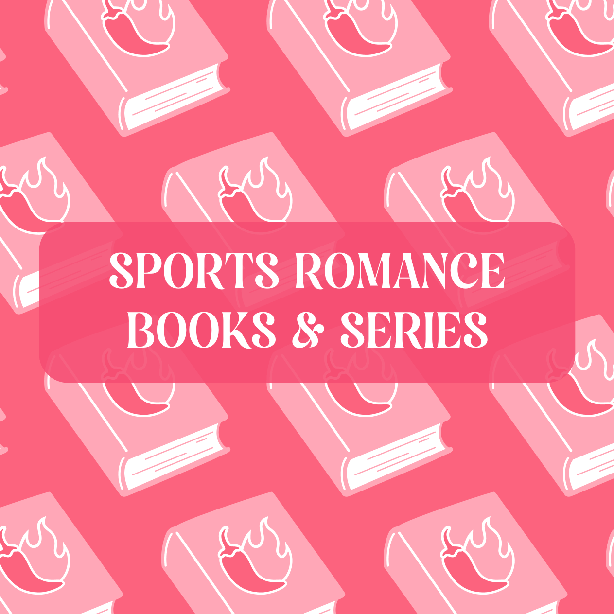 Graphic with text that reads "Sports Romance Books & Series"
