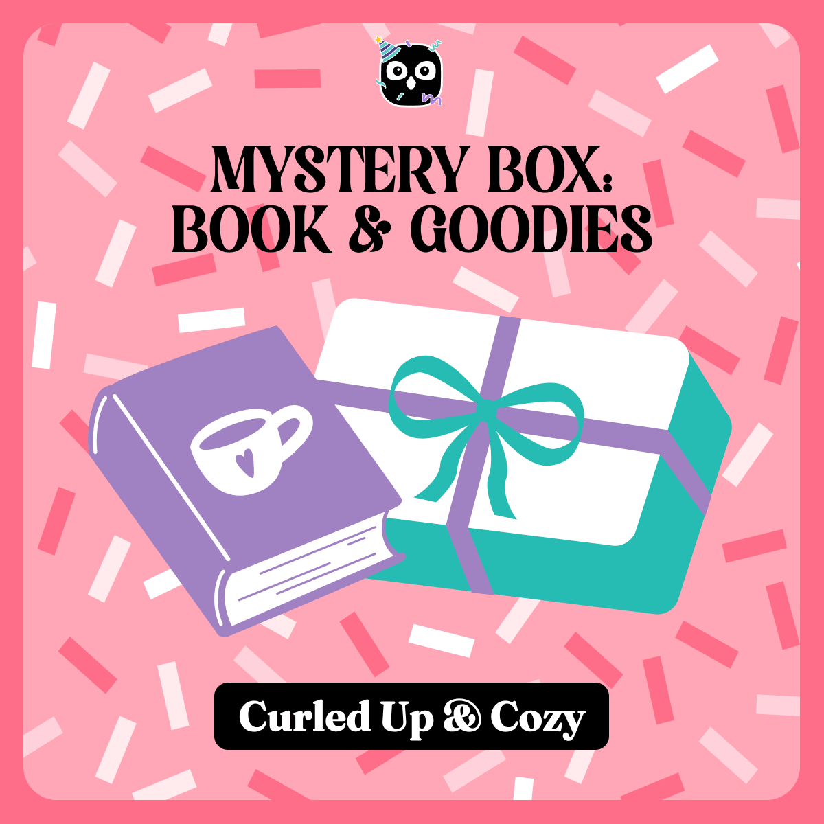 Mystery Book & Goodies Box - Curled Up & Cozy