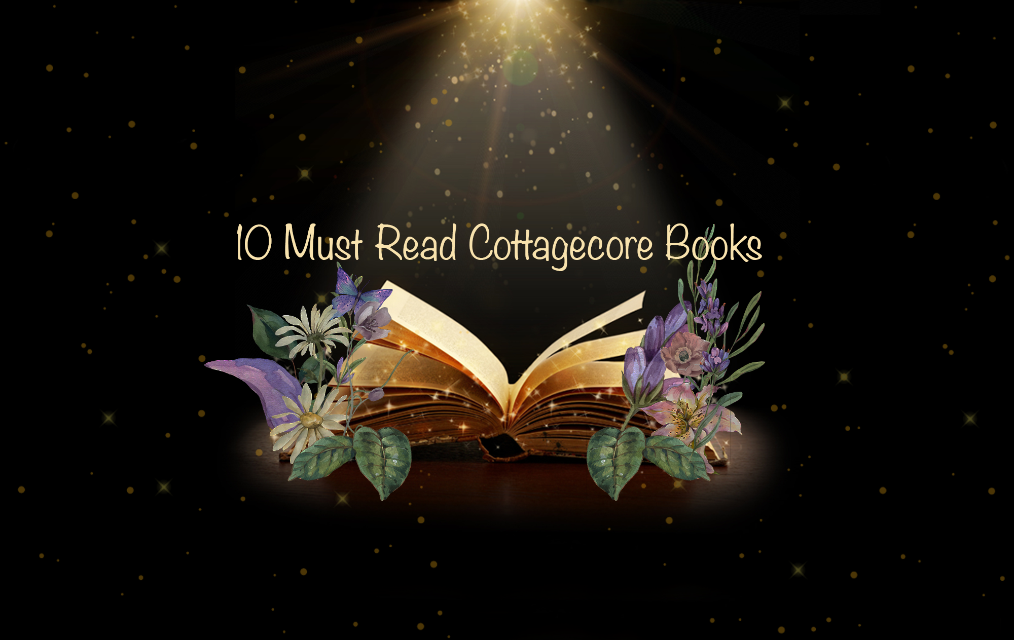 10 Must Read Cottagecore Books