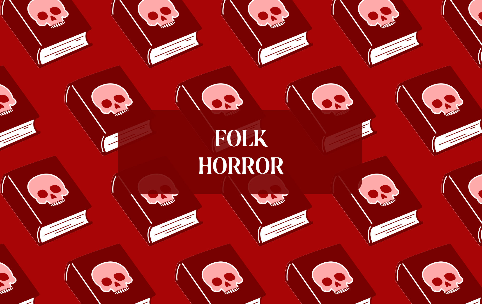 Graphic that says "Folk Horror" 