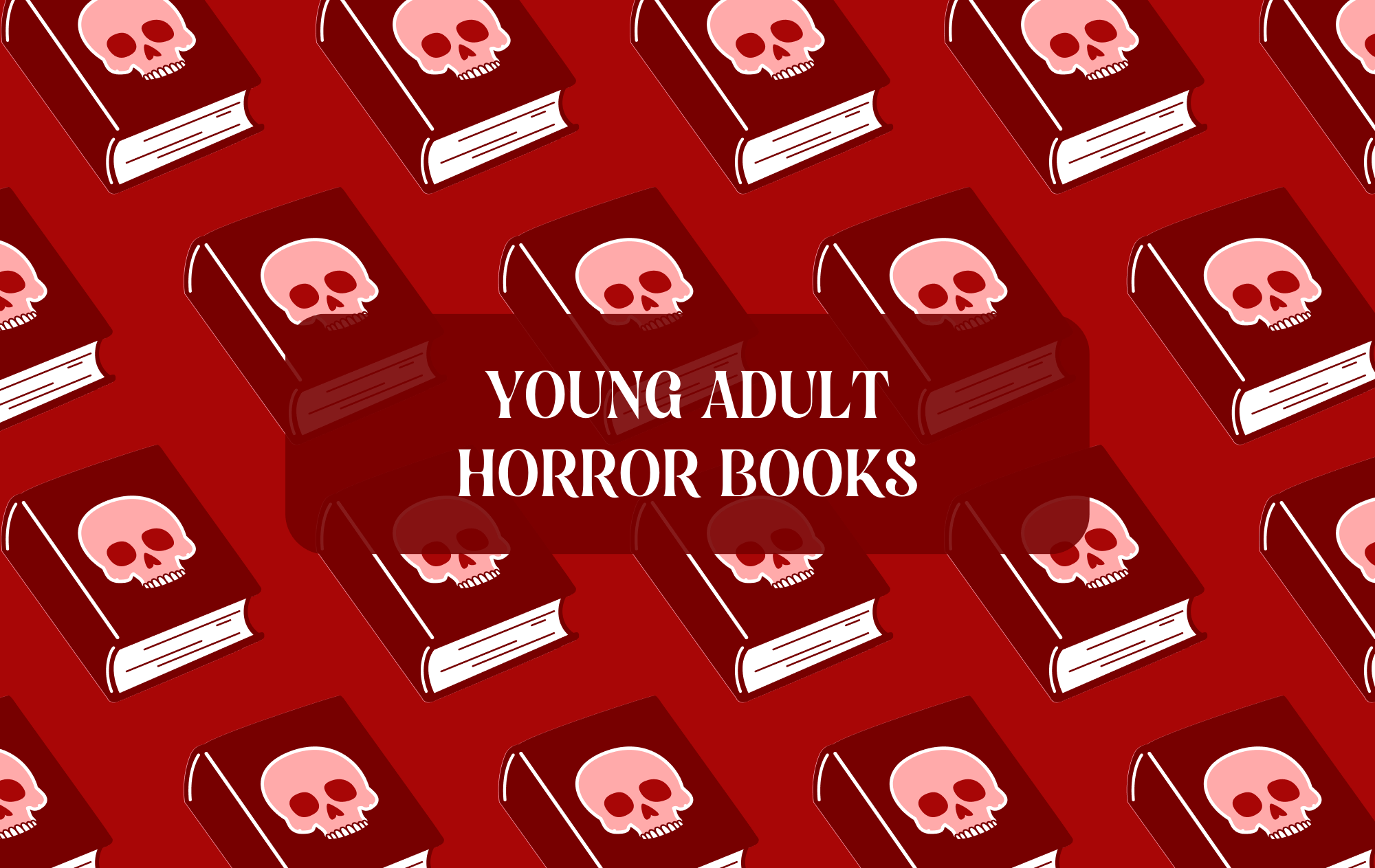 Graphic with Young Adult Horror Books theme