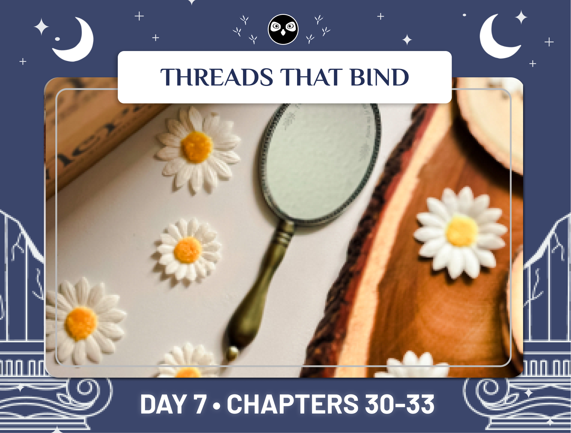 'Threads That Bind' Book Club Readalong Day 7!