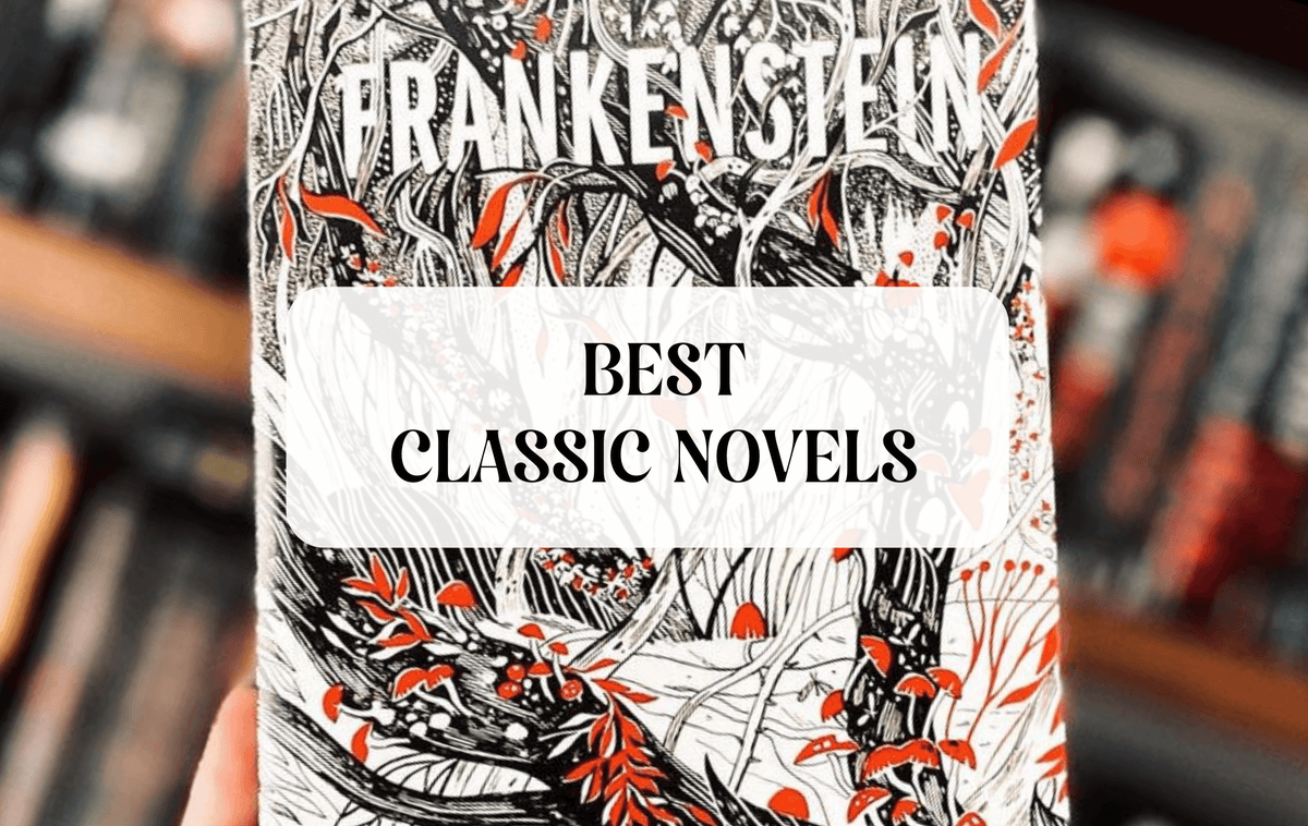 7 Of The Best Classic Novels That You Need To Read – OwlCrate