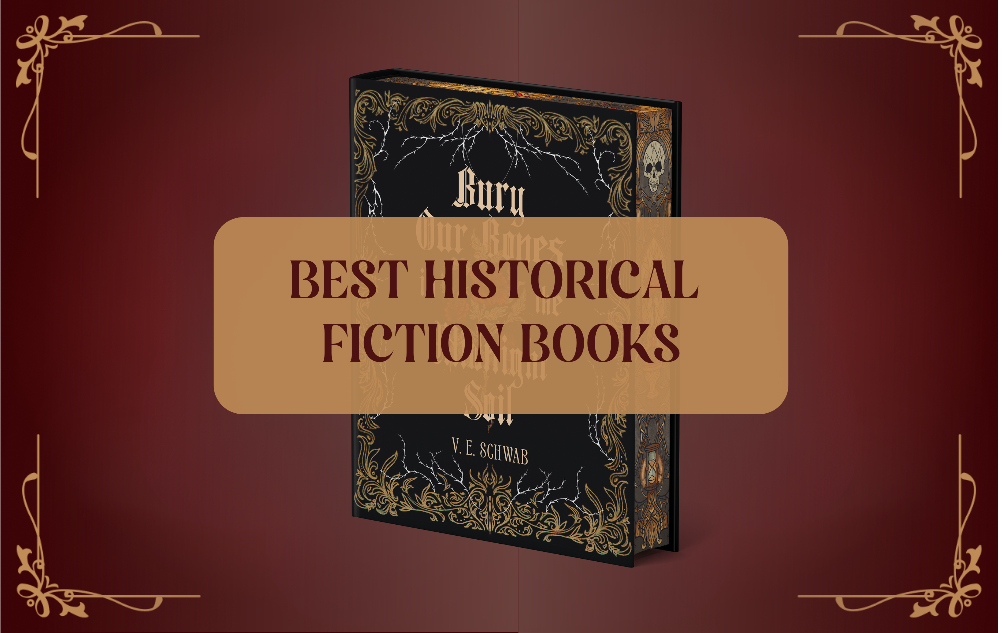 Graphic with text that reads "Best Historical Fiction Books"