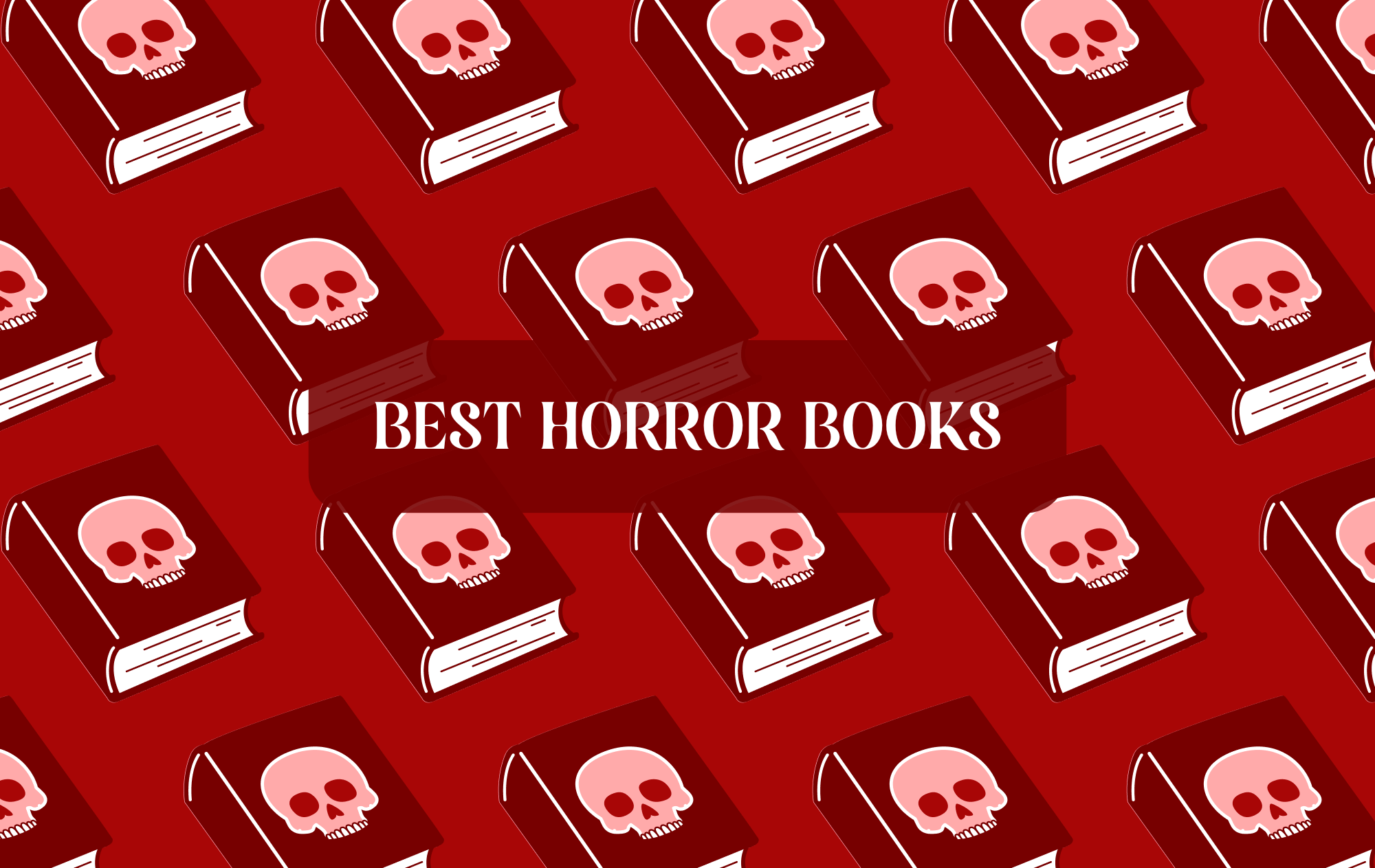 Red graphic with text that reads "Best Horror Books"