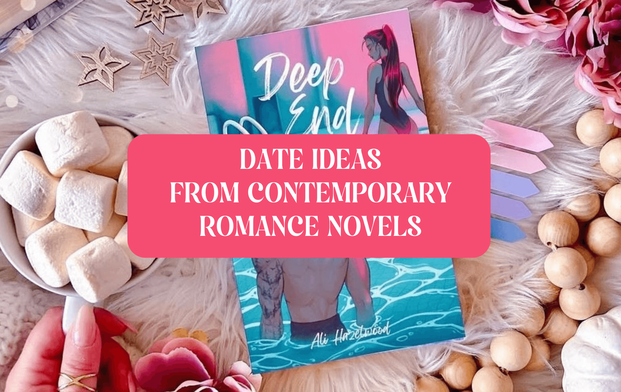 Graphic with Romance Novels theme showing Deep End book by Ali Hazelwood