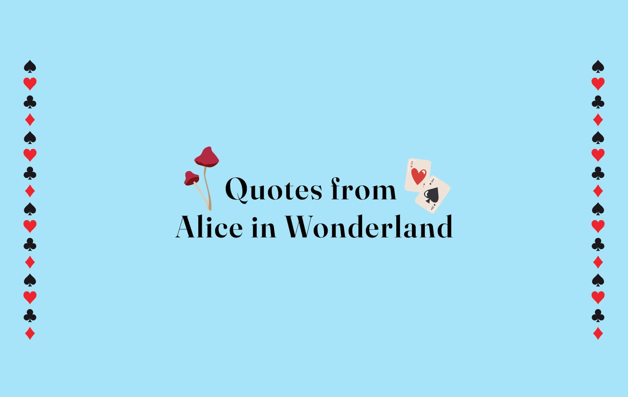 Quotes From Alice In Wonderland graphic