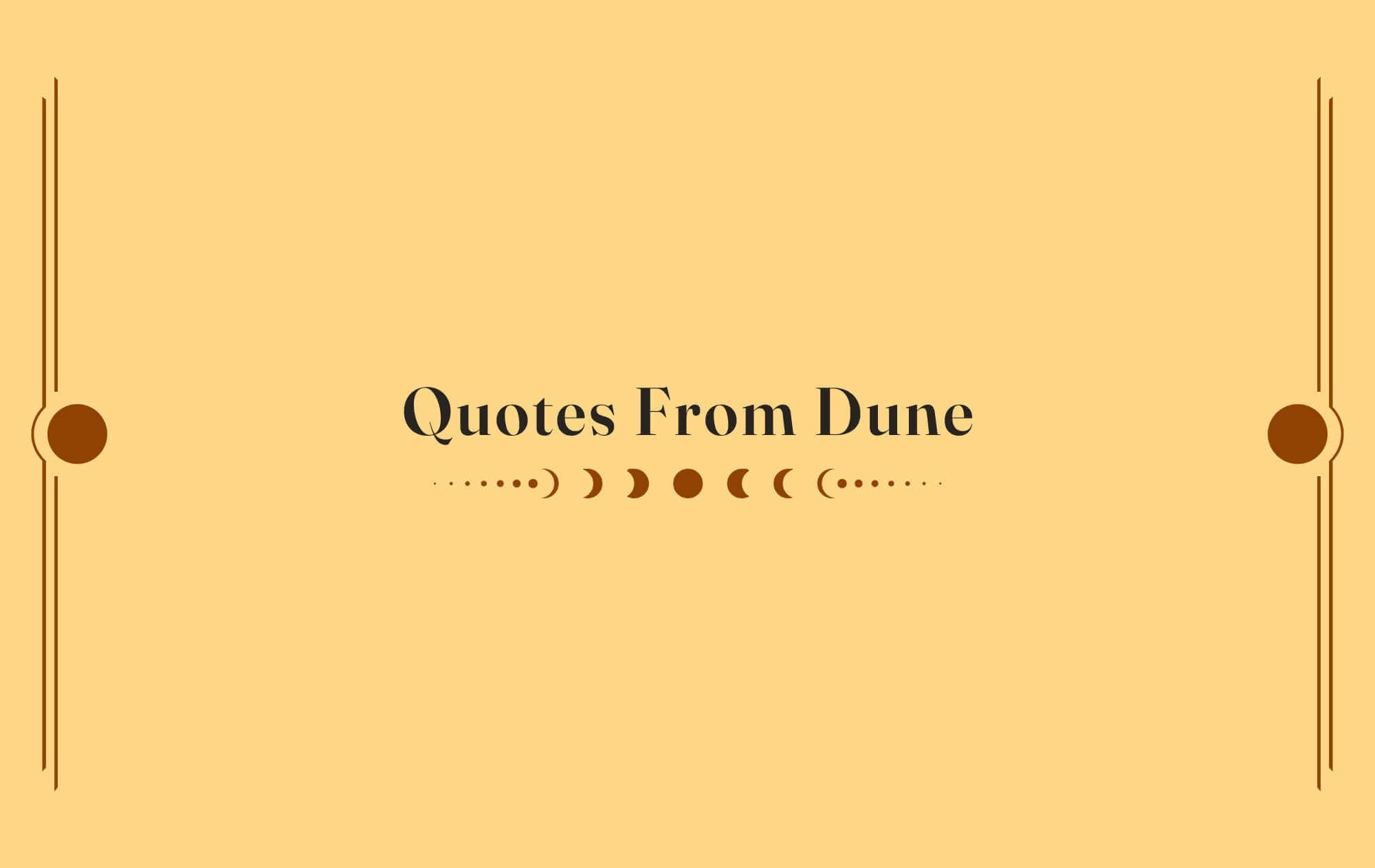 Quotes From Dune  graphic