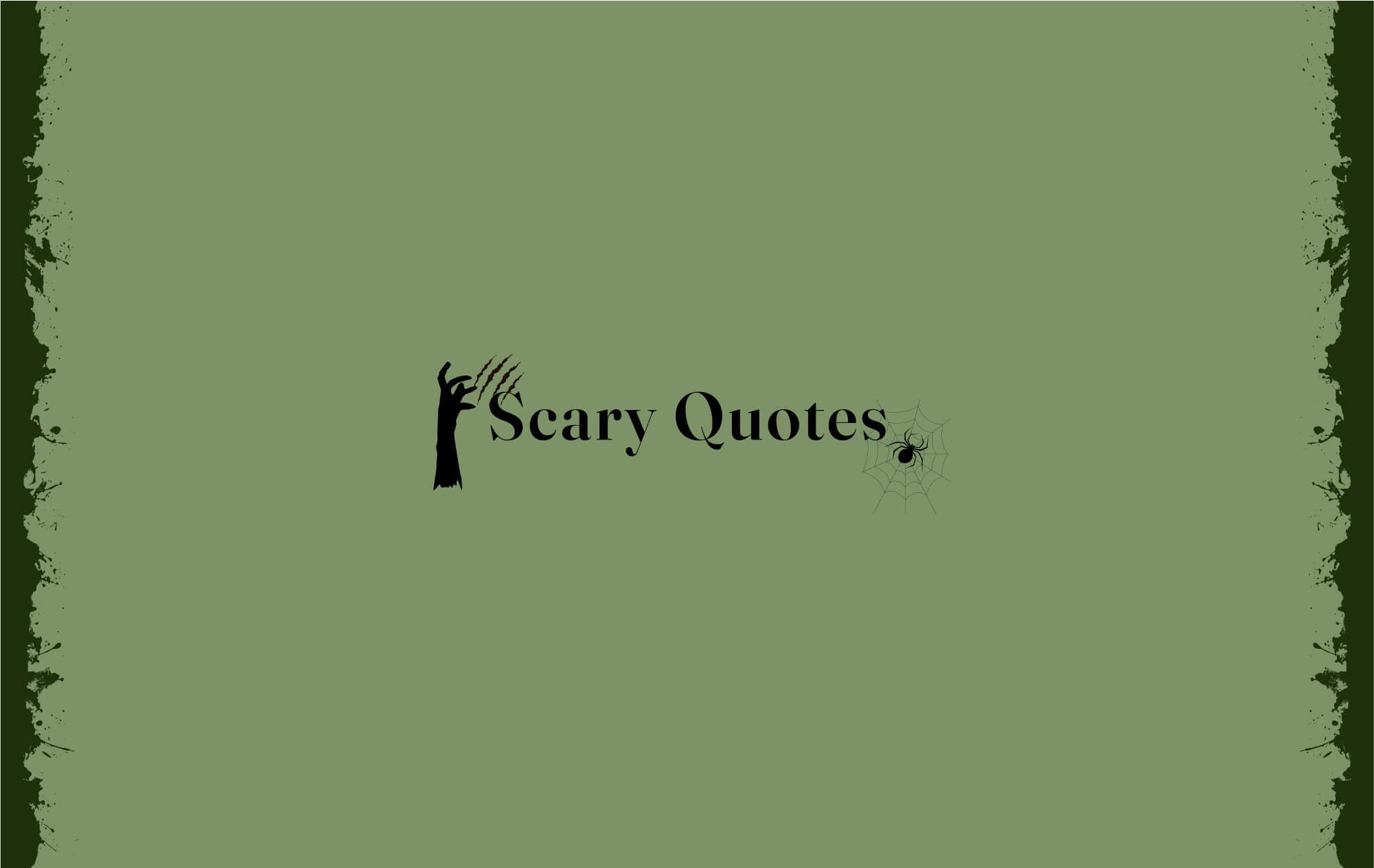 Blue graphic with text "Scary Quotes"