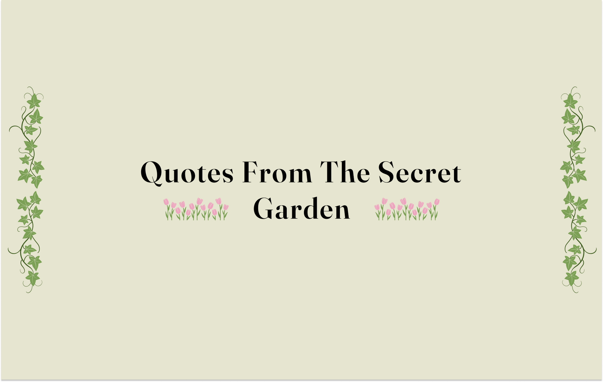 Quotes From The Secret Garden  graphic