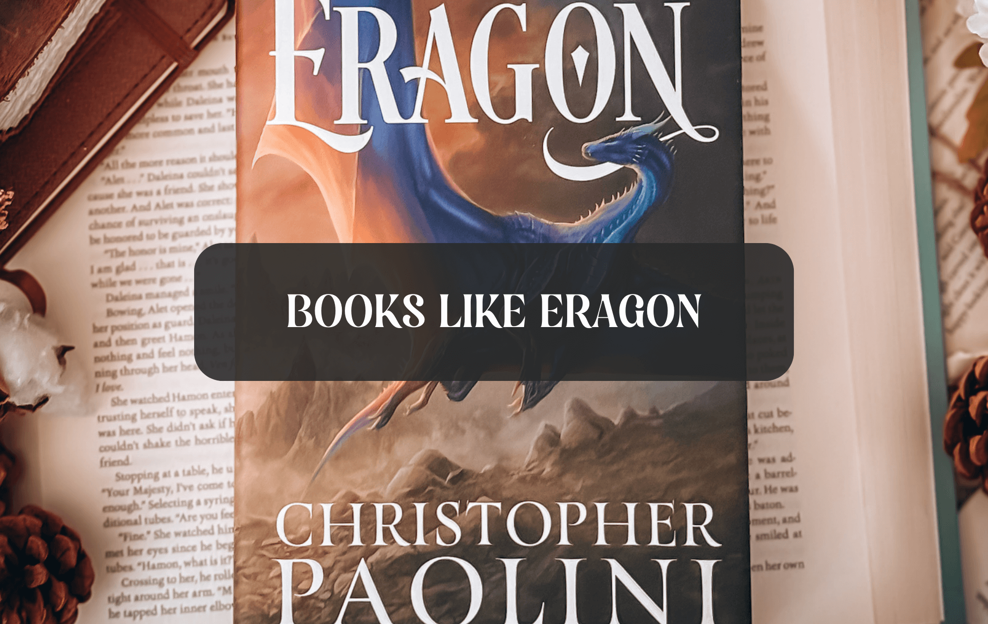 Graphic with photo of book and text that reads "BOOKS LIKE ERAGON"