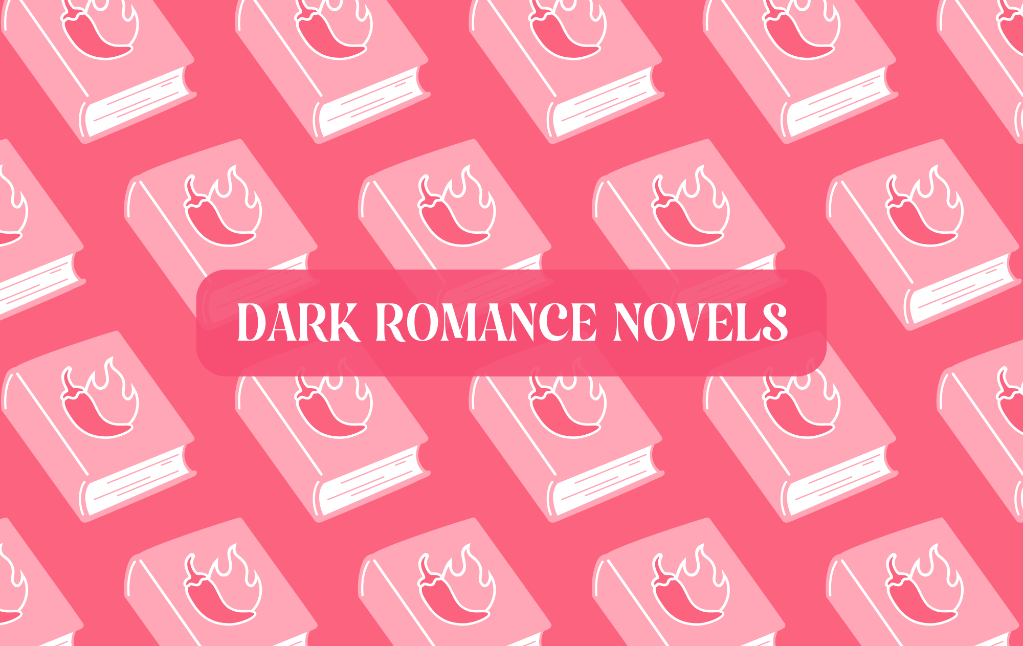 Pink graphic with the text "Dark Romance Novels"