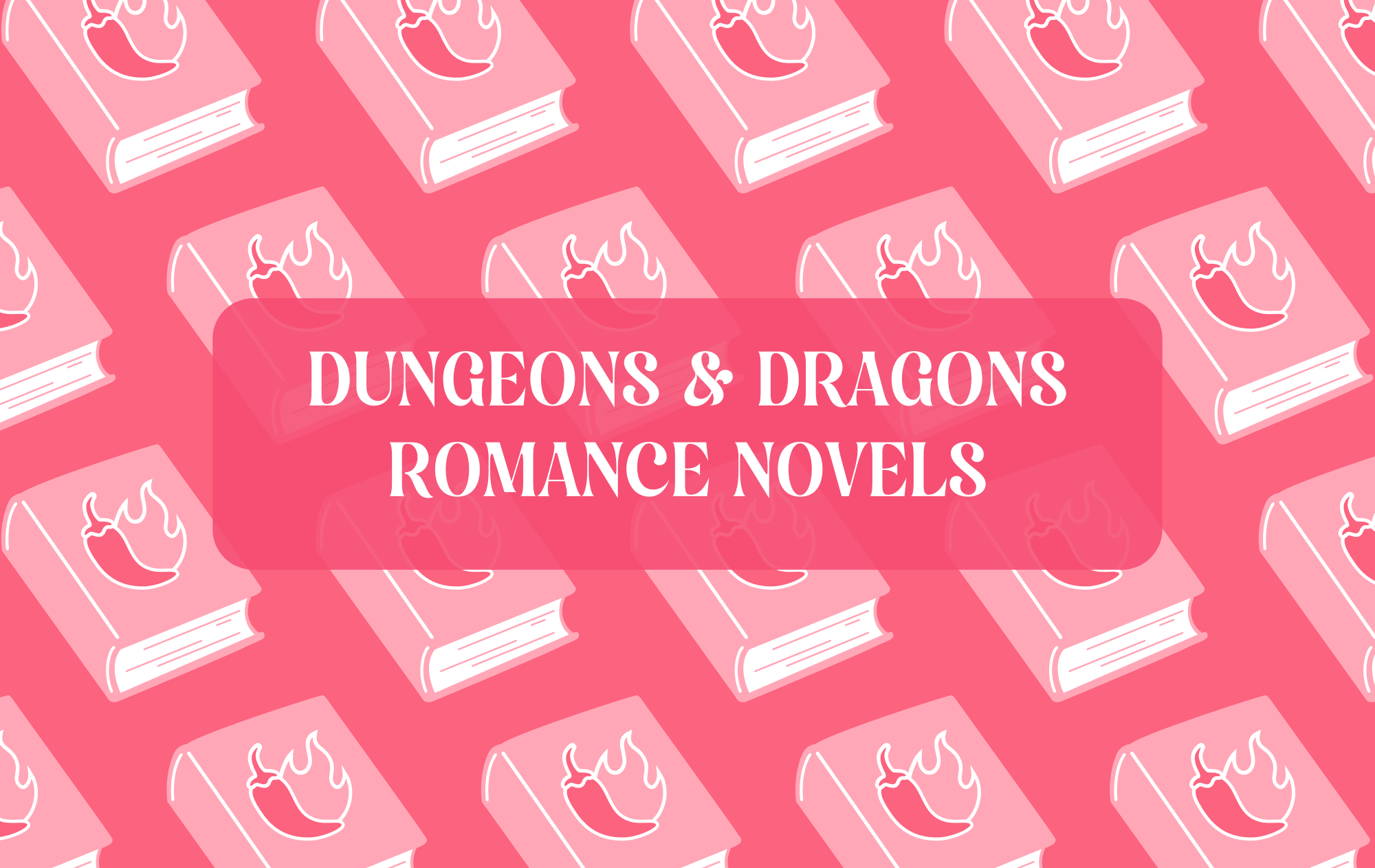 Graphic with Dungeons & Dragons romance theme