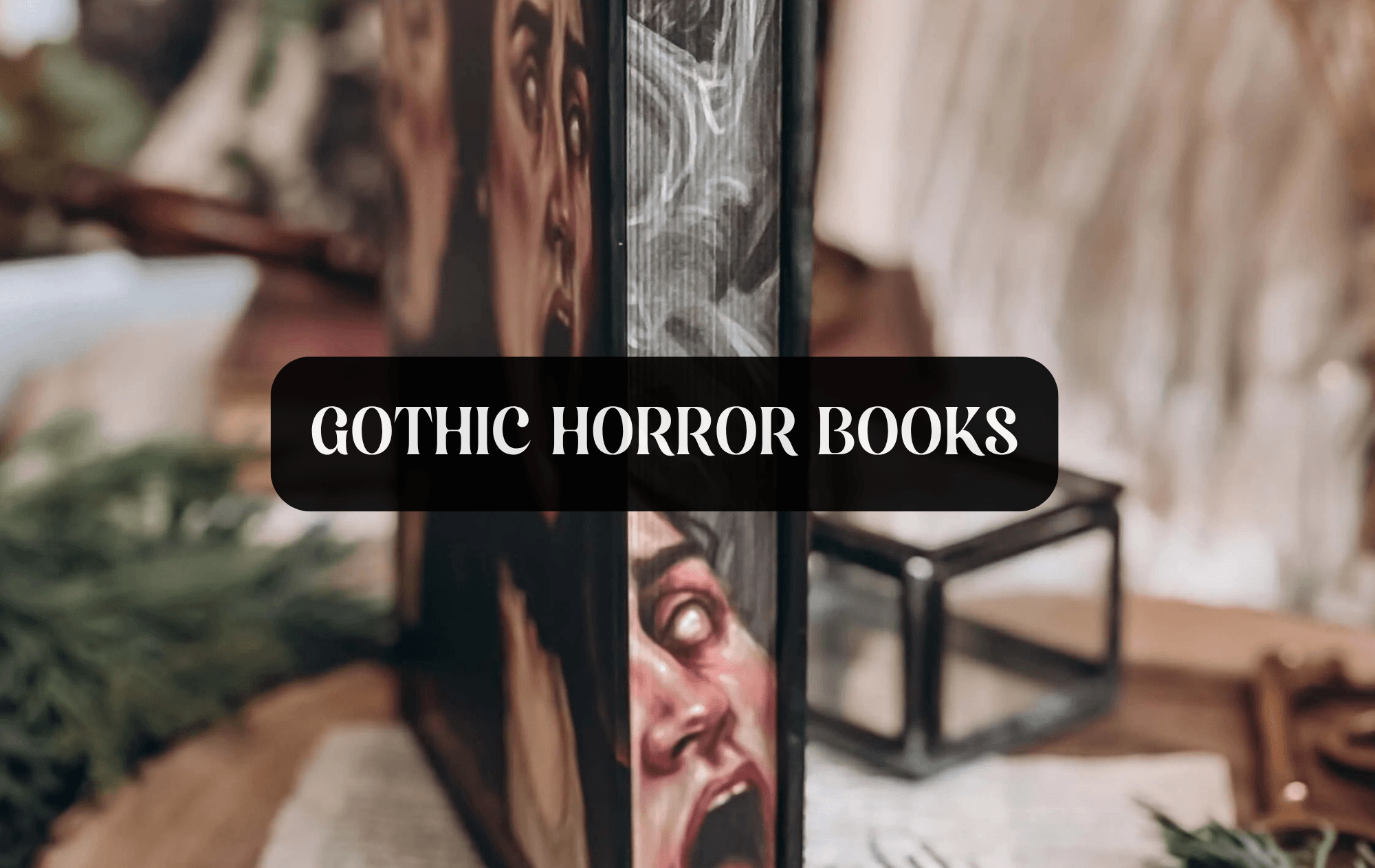 Graphic with photo of book and text which reads "Gothic Horror Books"