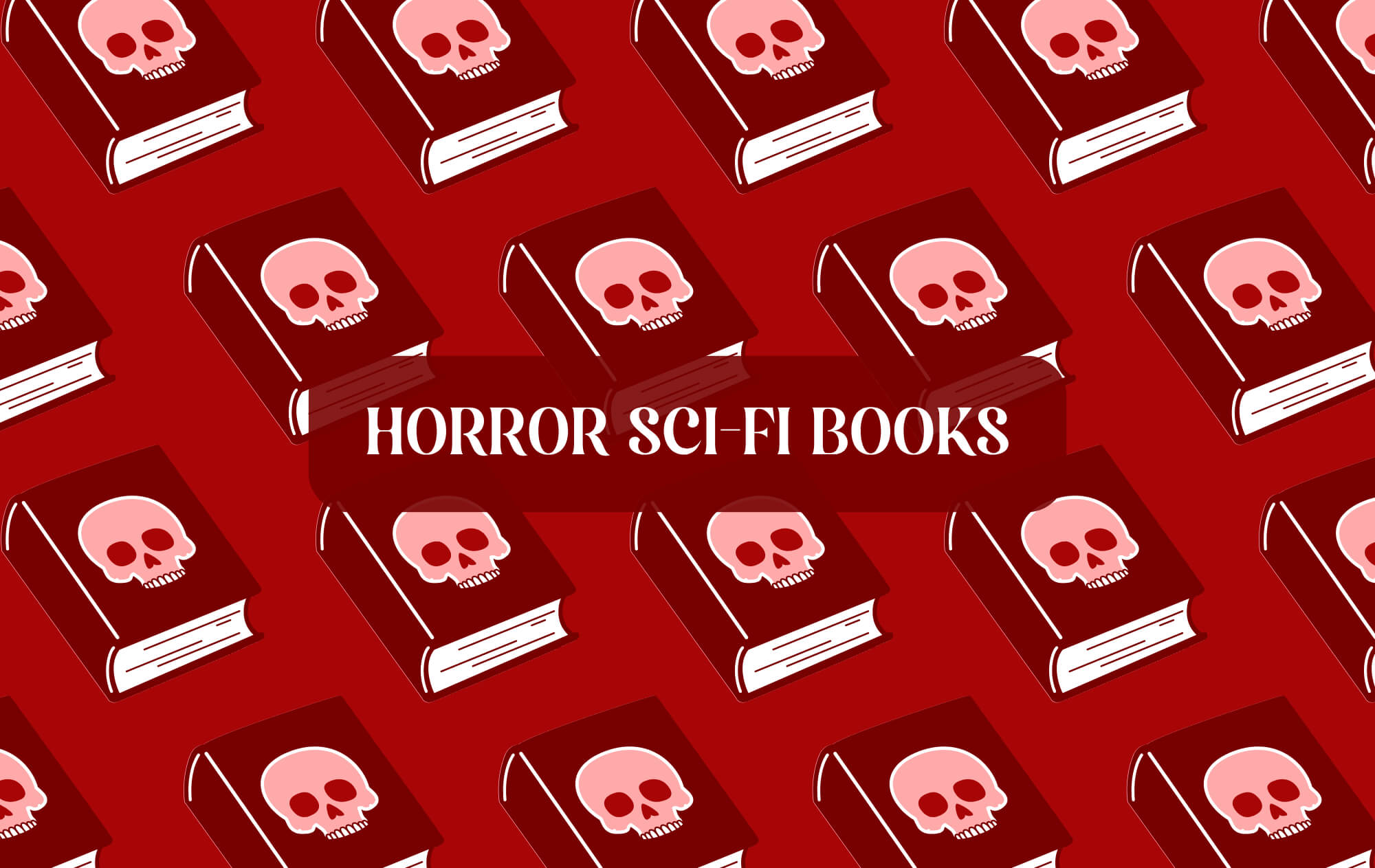 Red graphic with Horror theme and text which reads "Horror Sci-Fi Books"