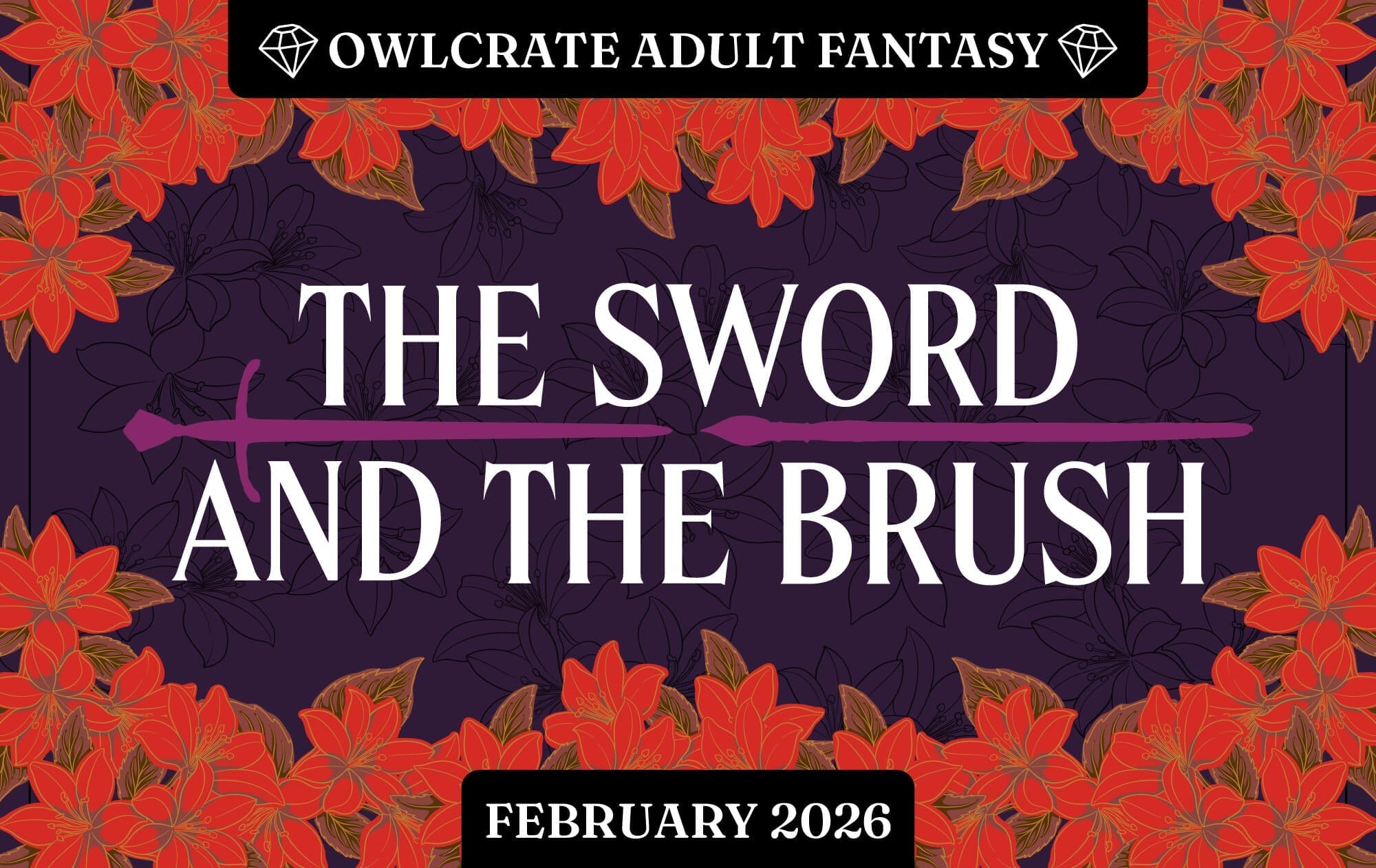 THE SWORD AND THE BRUSH Adult Fantasy Theme  OwlCrate